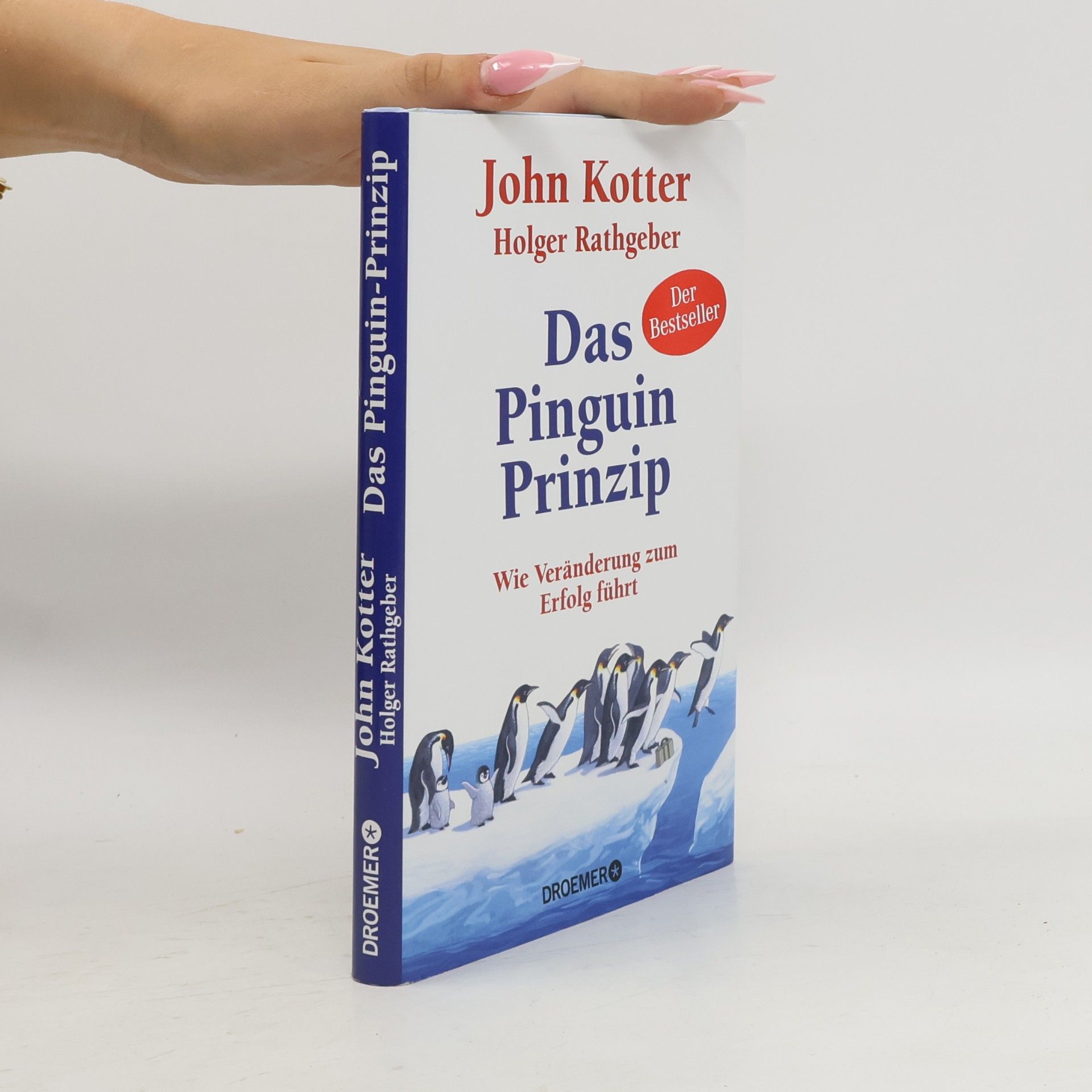 John P. Kotter Das Pinguin-Prinzip