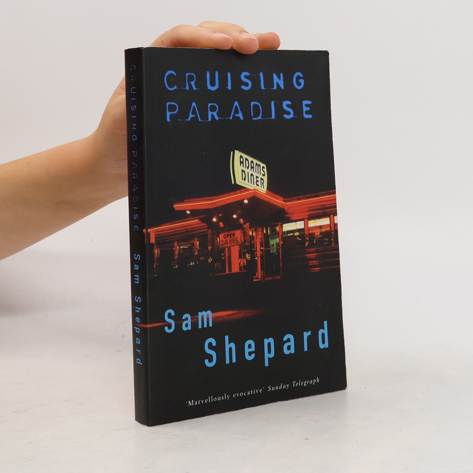 Sam Shepard Cruising Paradise