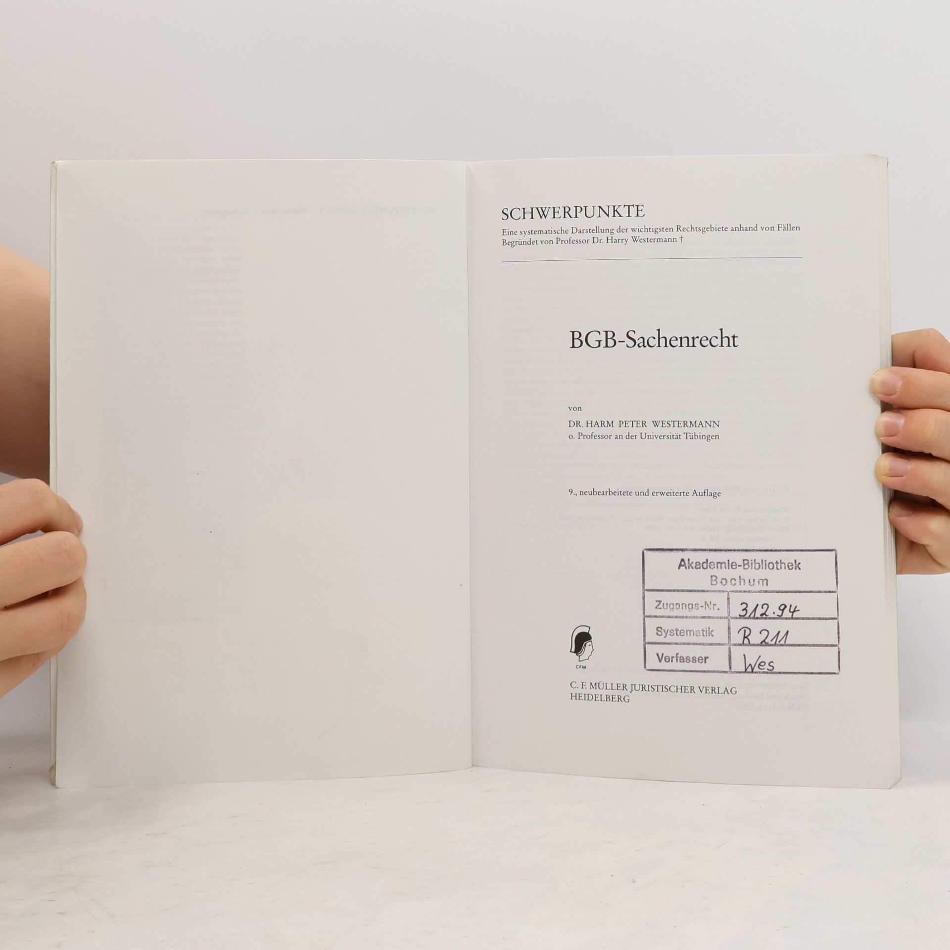 Harm Peter Westermann Schwerpunkte - 9: BGB - Sachenrecht