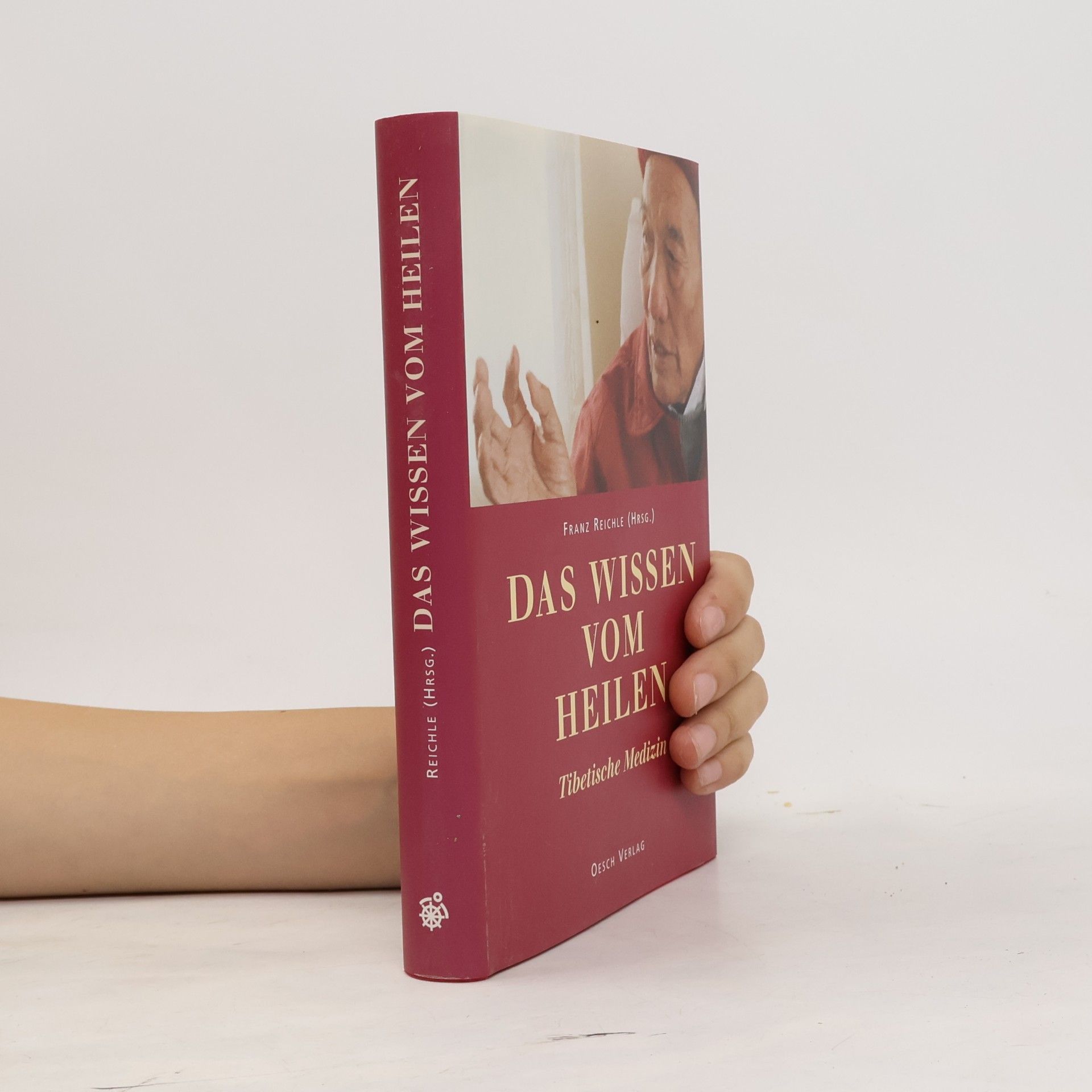 Franz Reichle Das Wissen vom Heilen