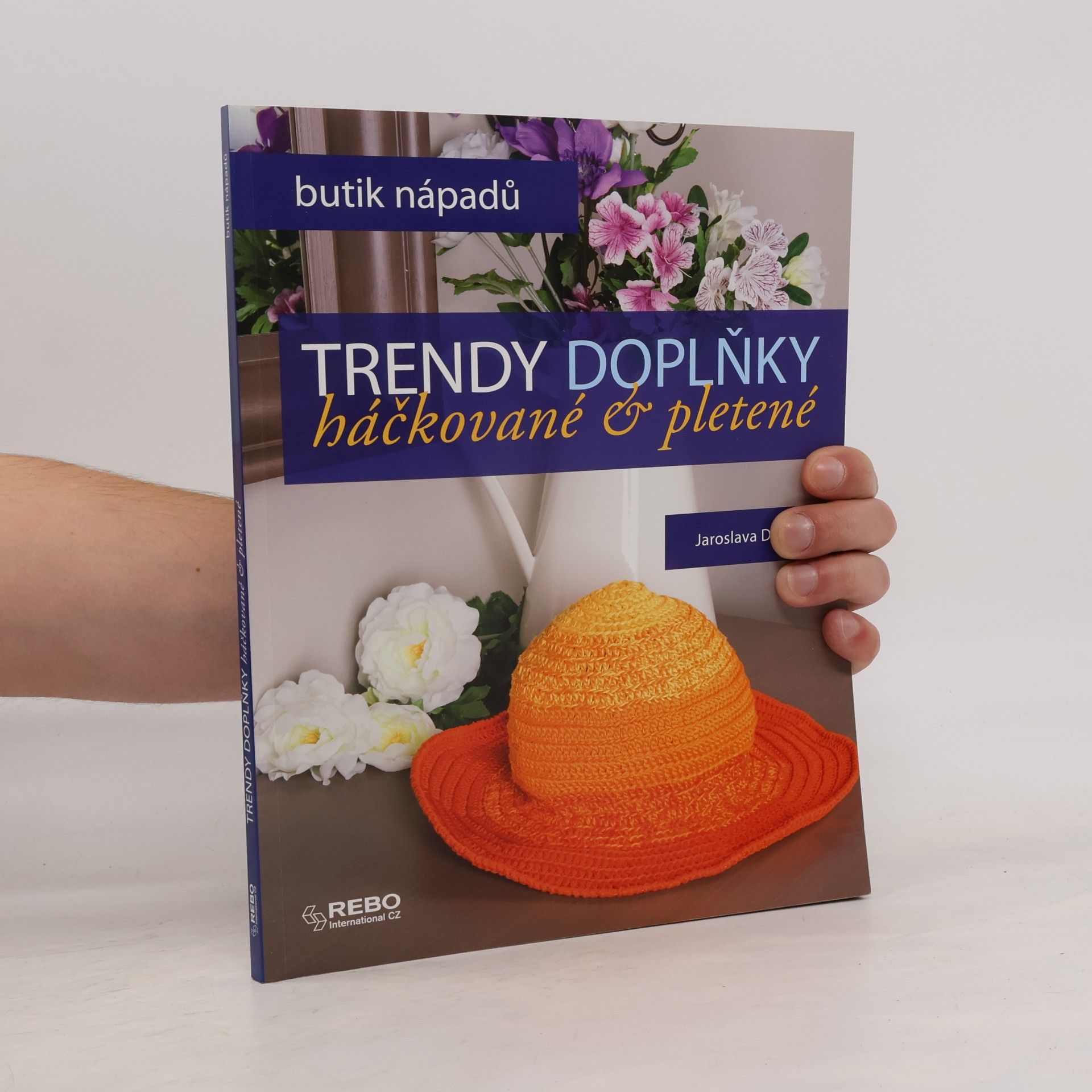 Jaroslava Dovcová Trendy doplňky: háčkované & pletené