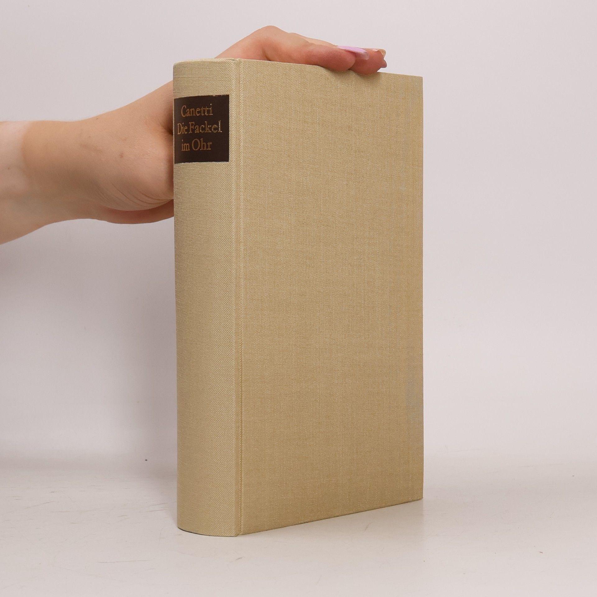 Elias Canetti Die Fackel im Ohr