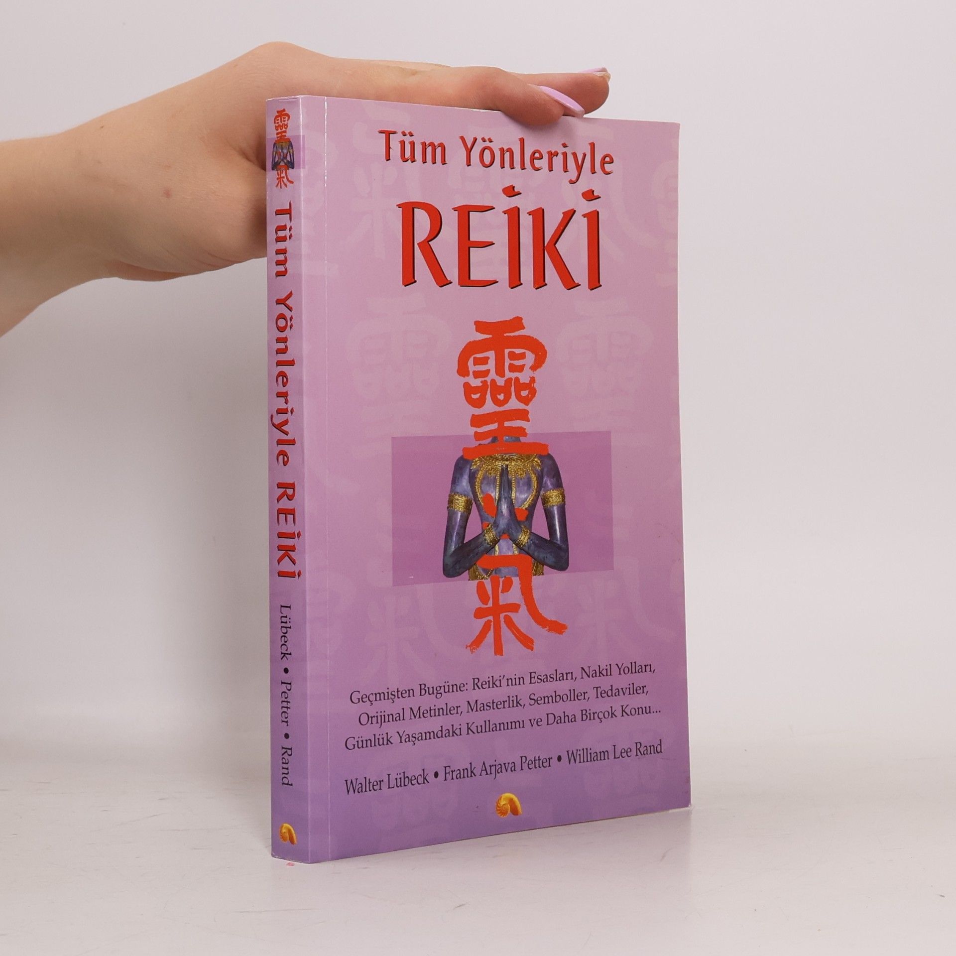 Walter Lübeck Tüm yönleriyle reiki