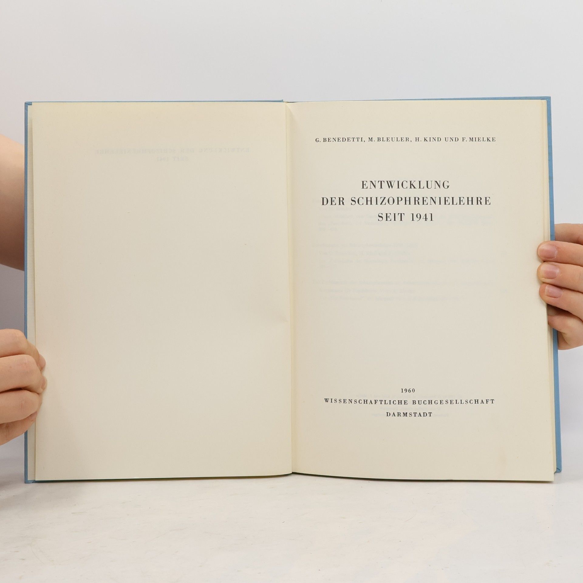 Gaetano Benedetti Entwicklung der Schizophrenielehre seit 1941