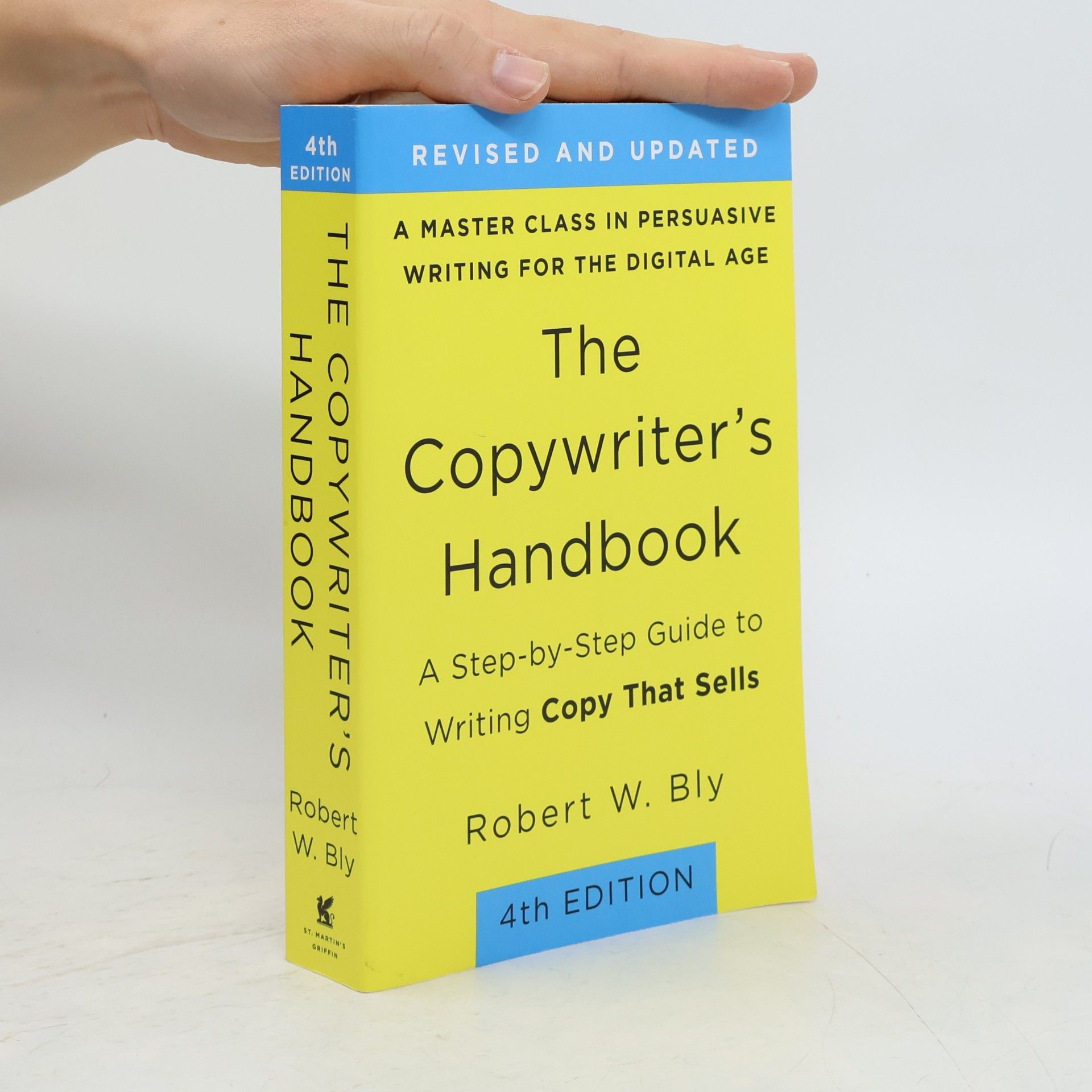 Robert W Bly The copywriter's handbook
