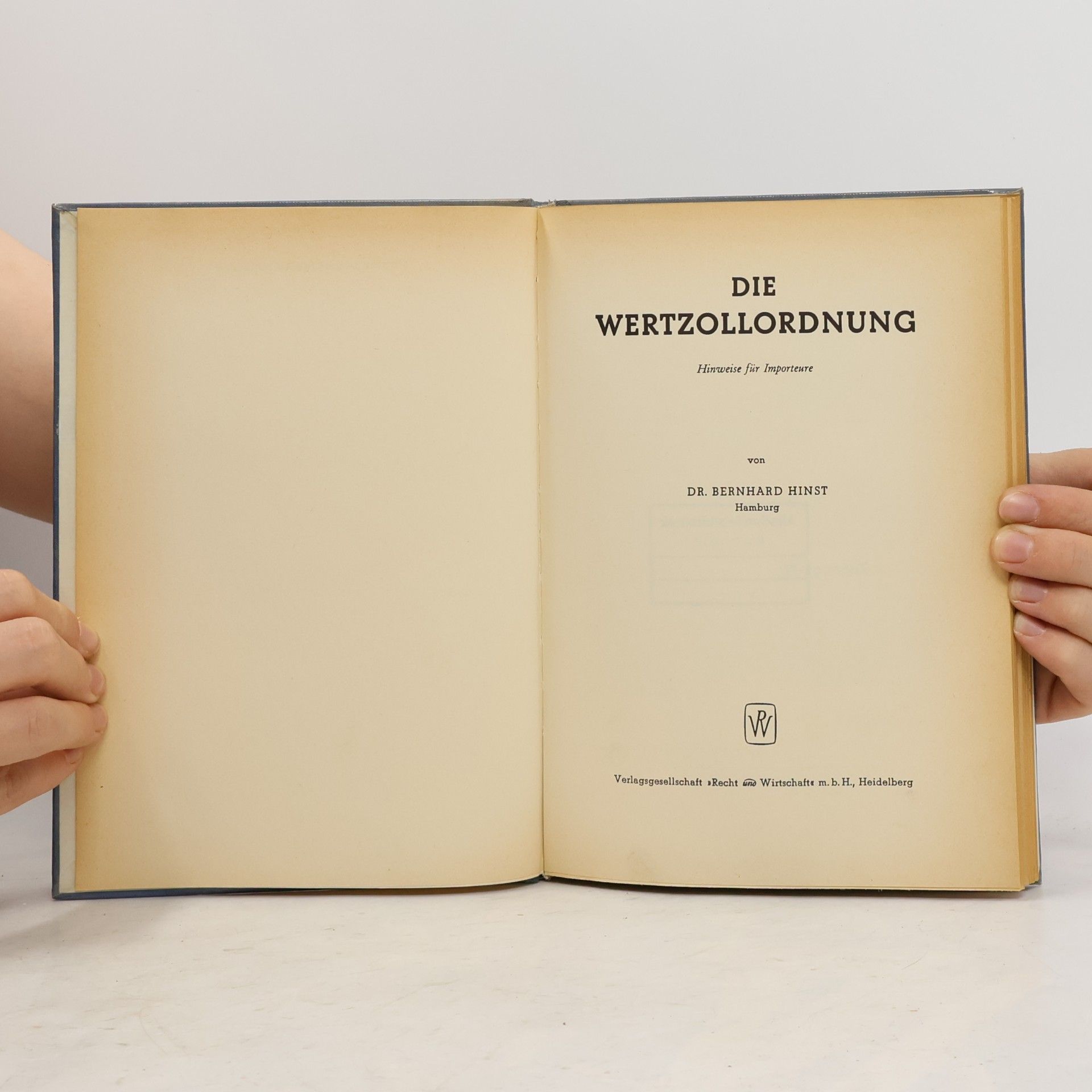 Bernhard Hinst Die Wertzollordnung