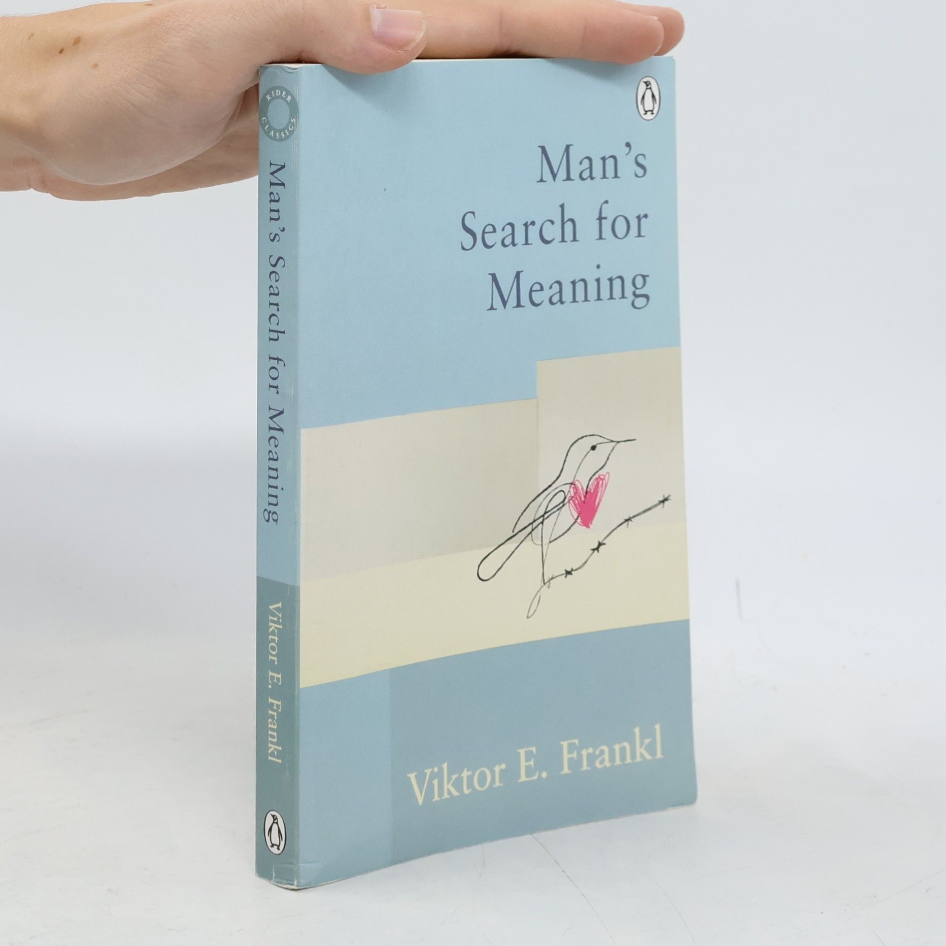 Viktor Frankl Man's search for meaning : the classic tribute to hope from the Holocaust
