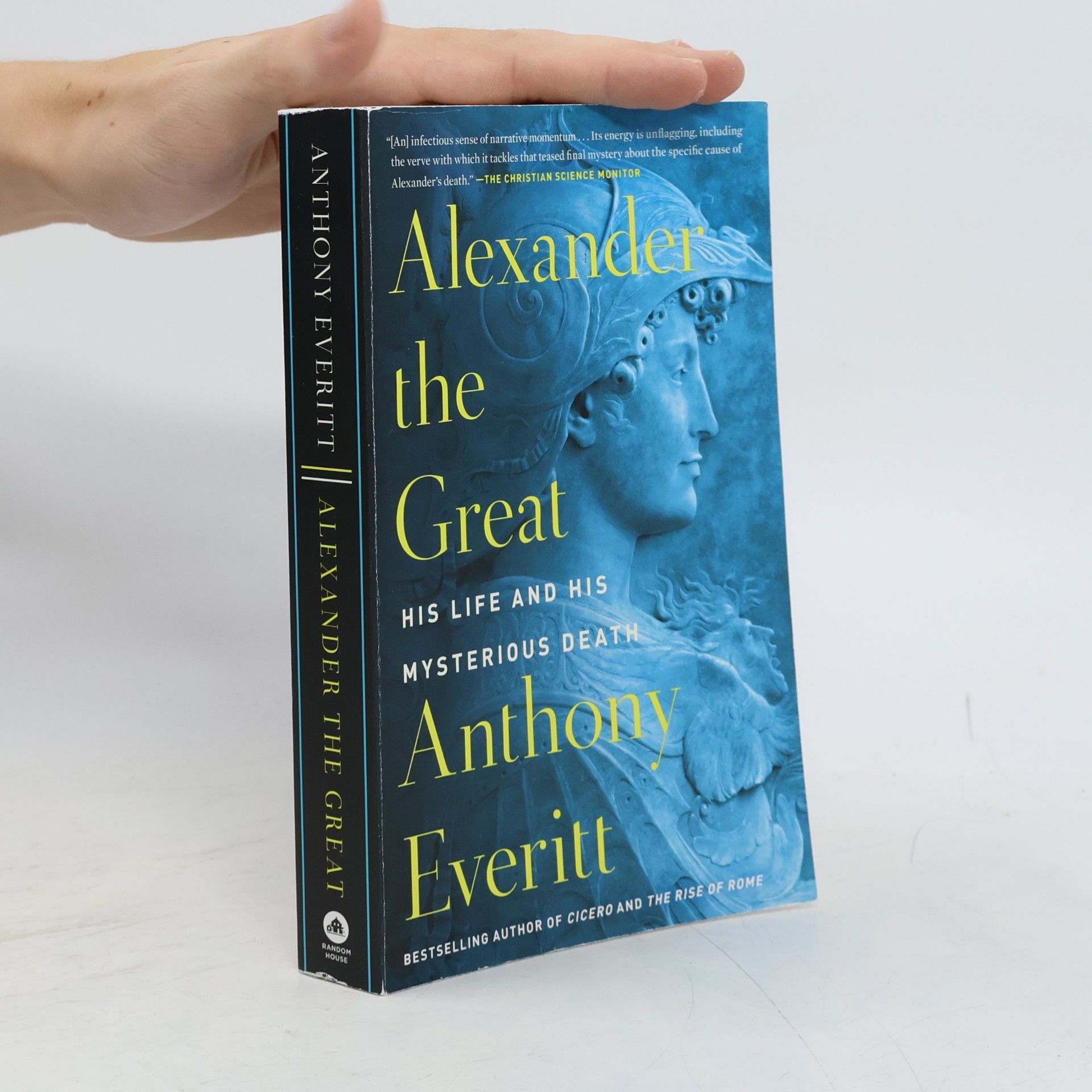 Anthony Everitt Alexander the Great
