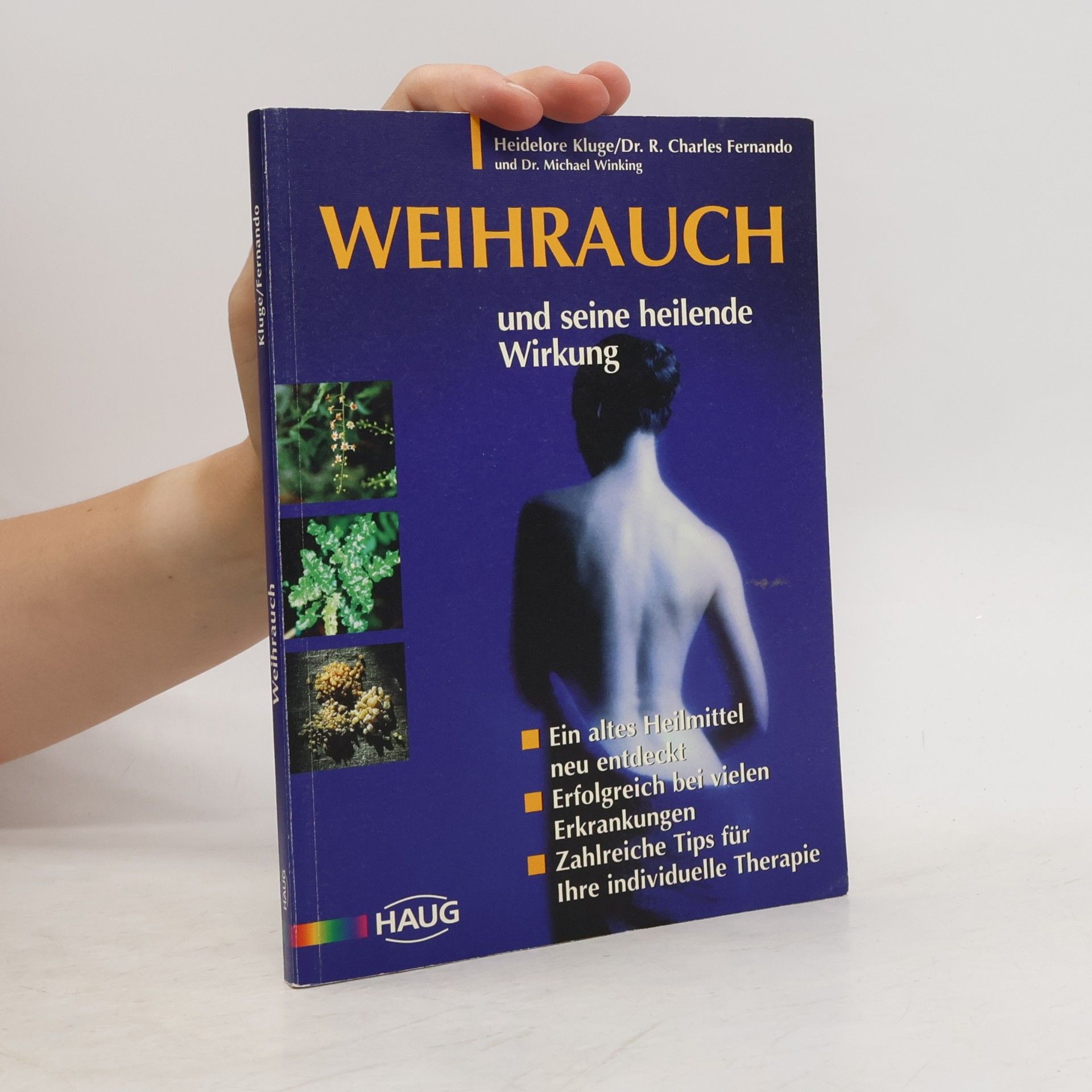 Heidelore Kluge Weihrauch und seine heilende Wirkung