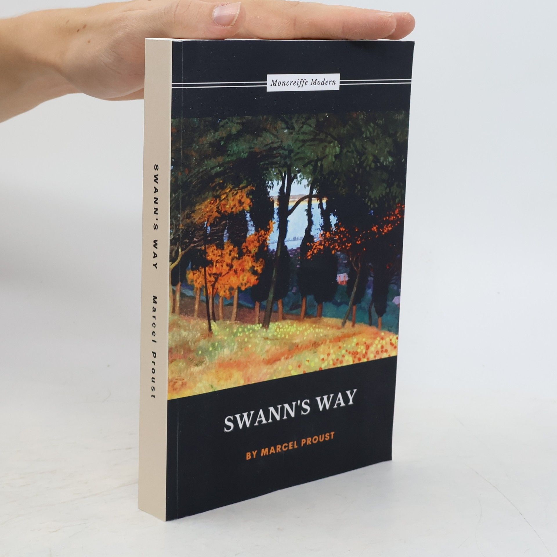 Proust, Marcel Swann's Way: In Search of Lost Time, Volume 1 (Annotated)