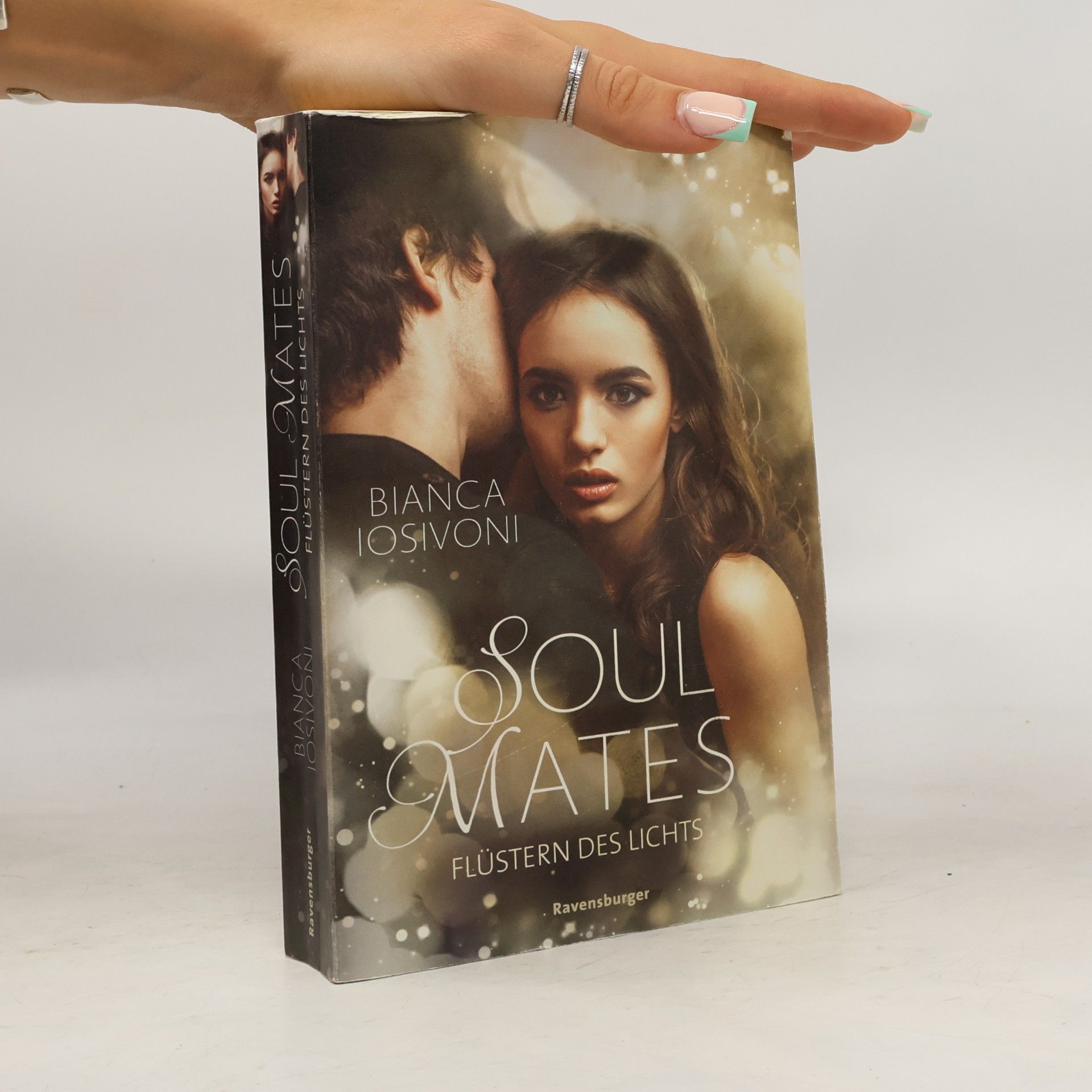 Bianca Iosivoni Soul Mates. Flüstern des Lichts