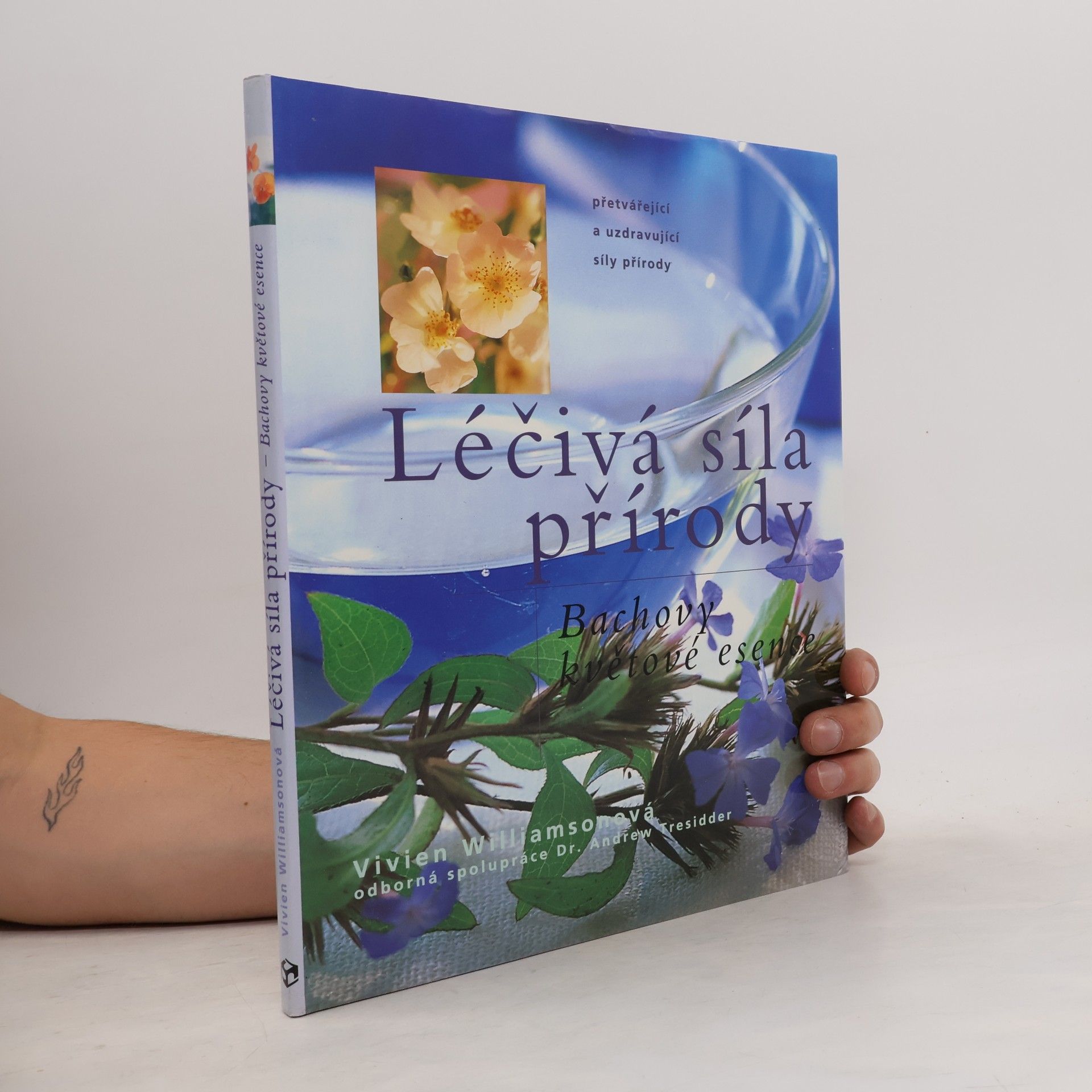 Léčivá síla přírody. Bachovy květové esence