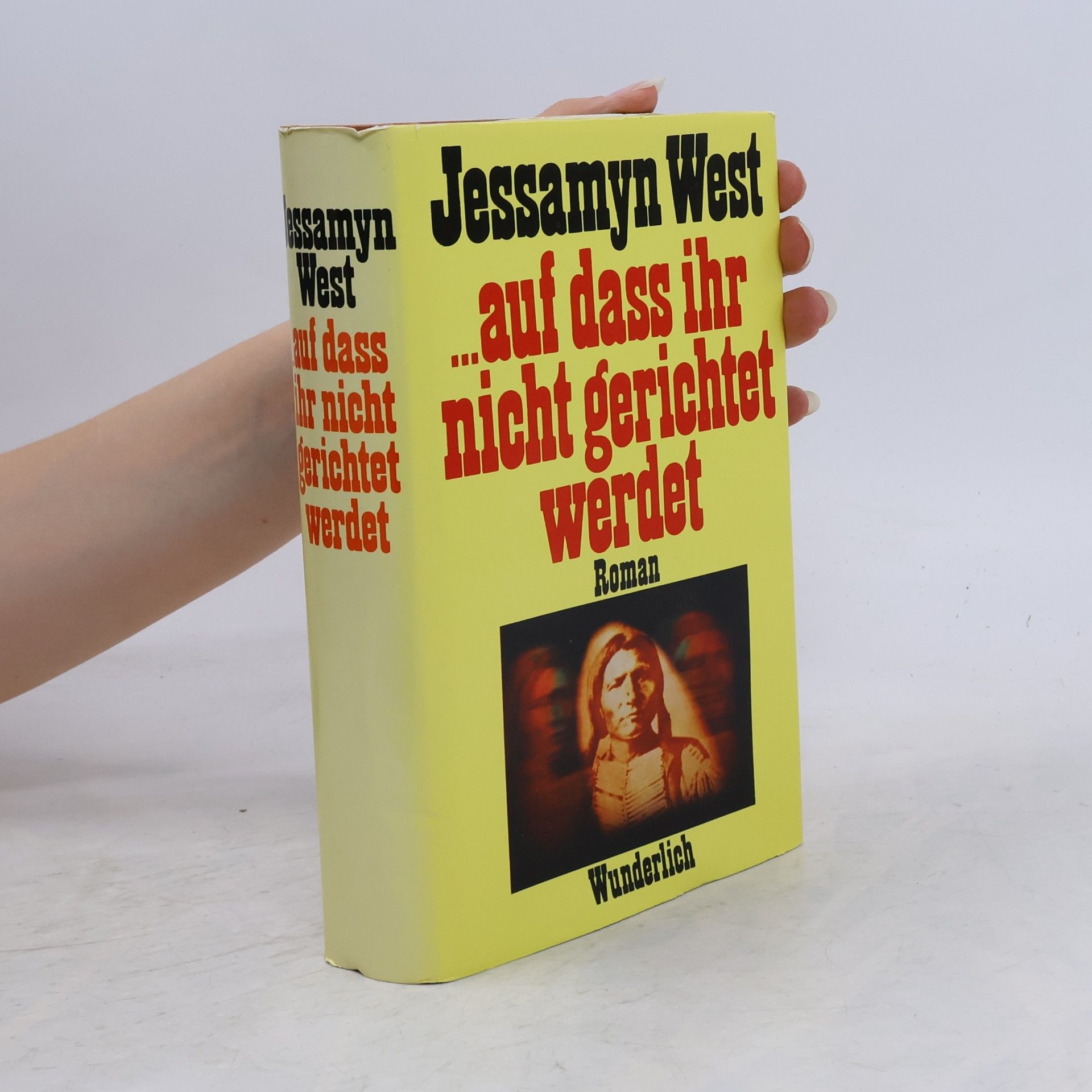 Jessamyn West Auf dass ihr nicht gerichtet werdet