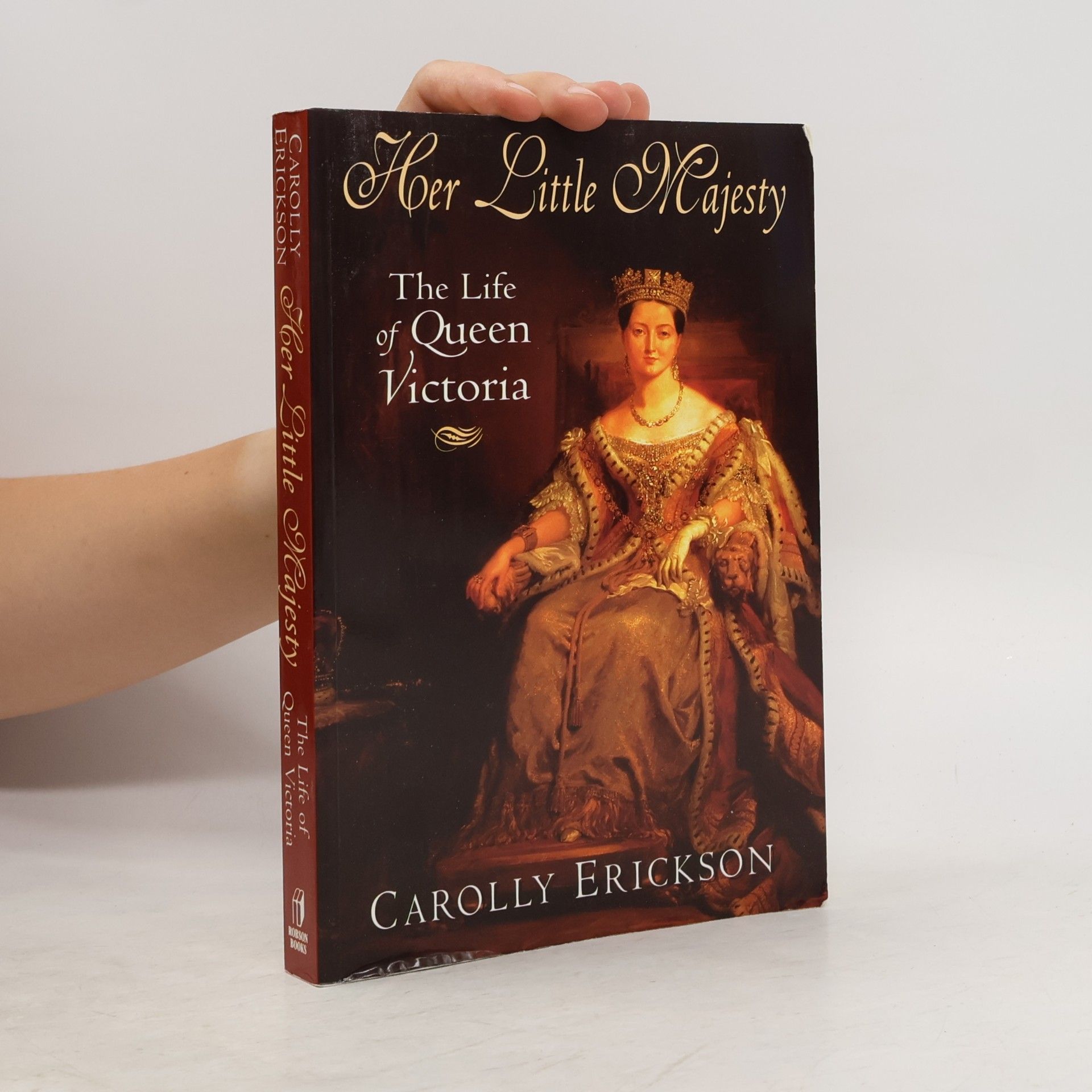 Carolly Erickson Her Little Majesty