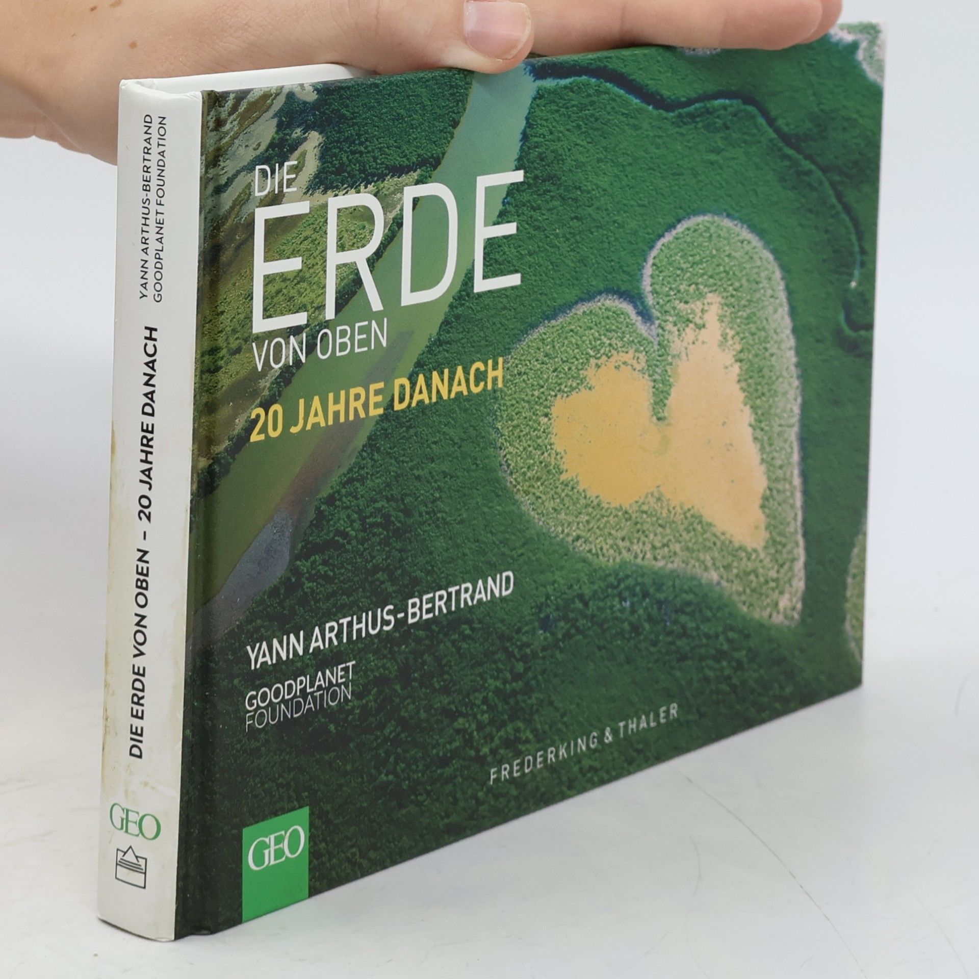 Yann Arthus Bertrand Die Erde von oben – 20 Jahre danach