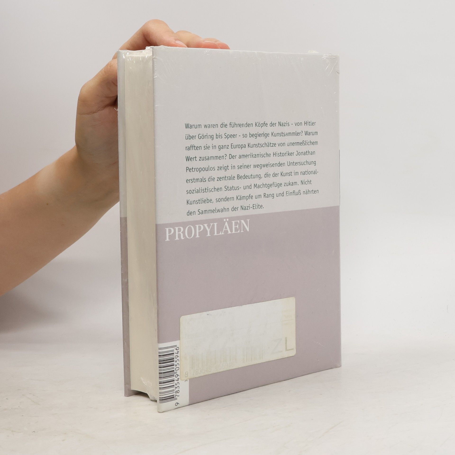 Jonathan Petropoulos Kunstraub und Sammelwahn