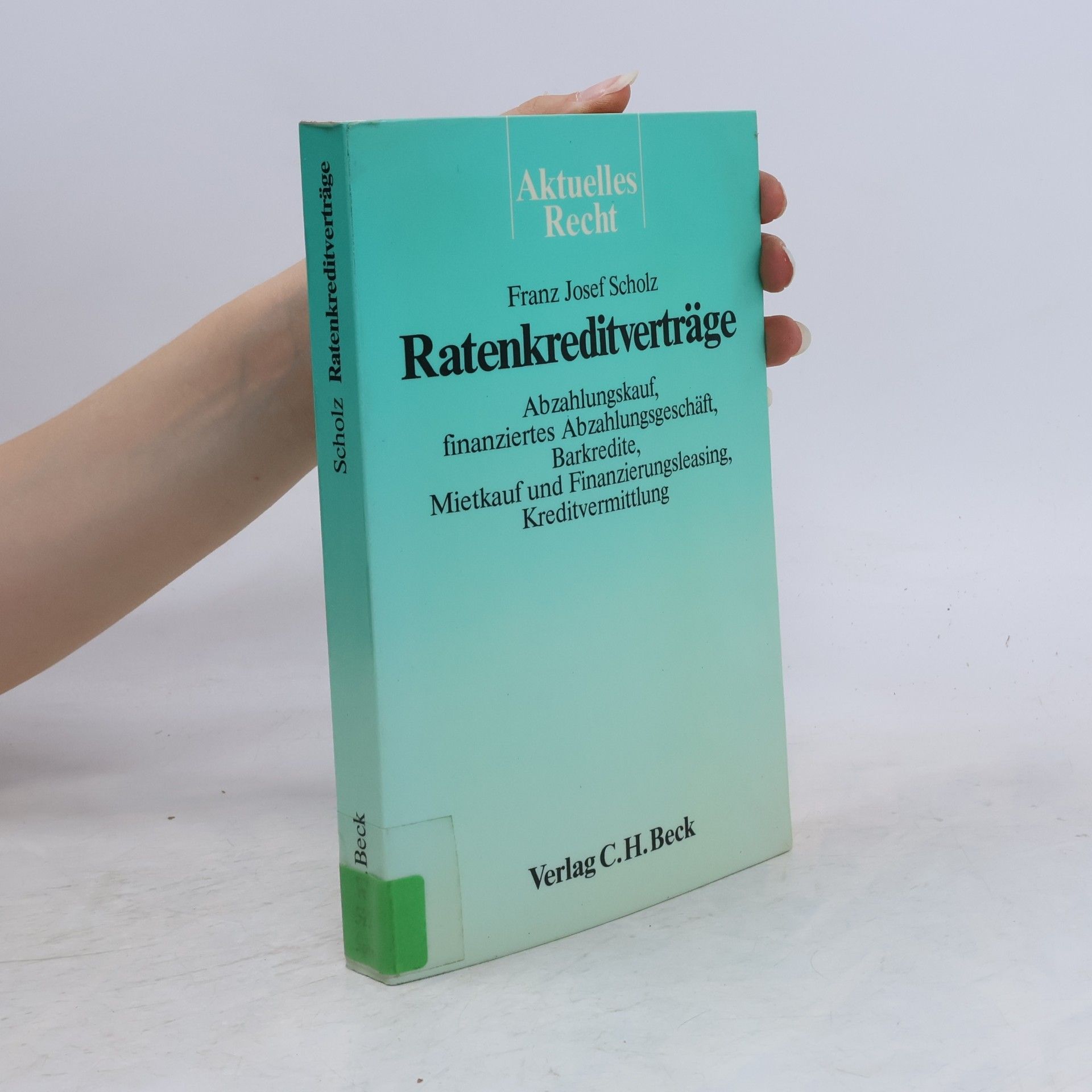 Franz Josef Scholz Ratenkreditverträge