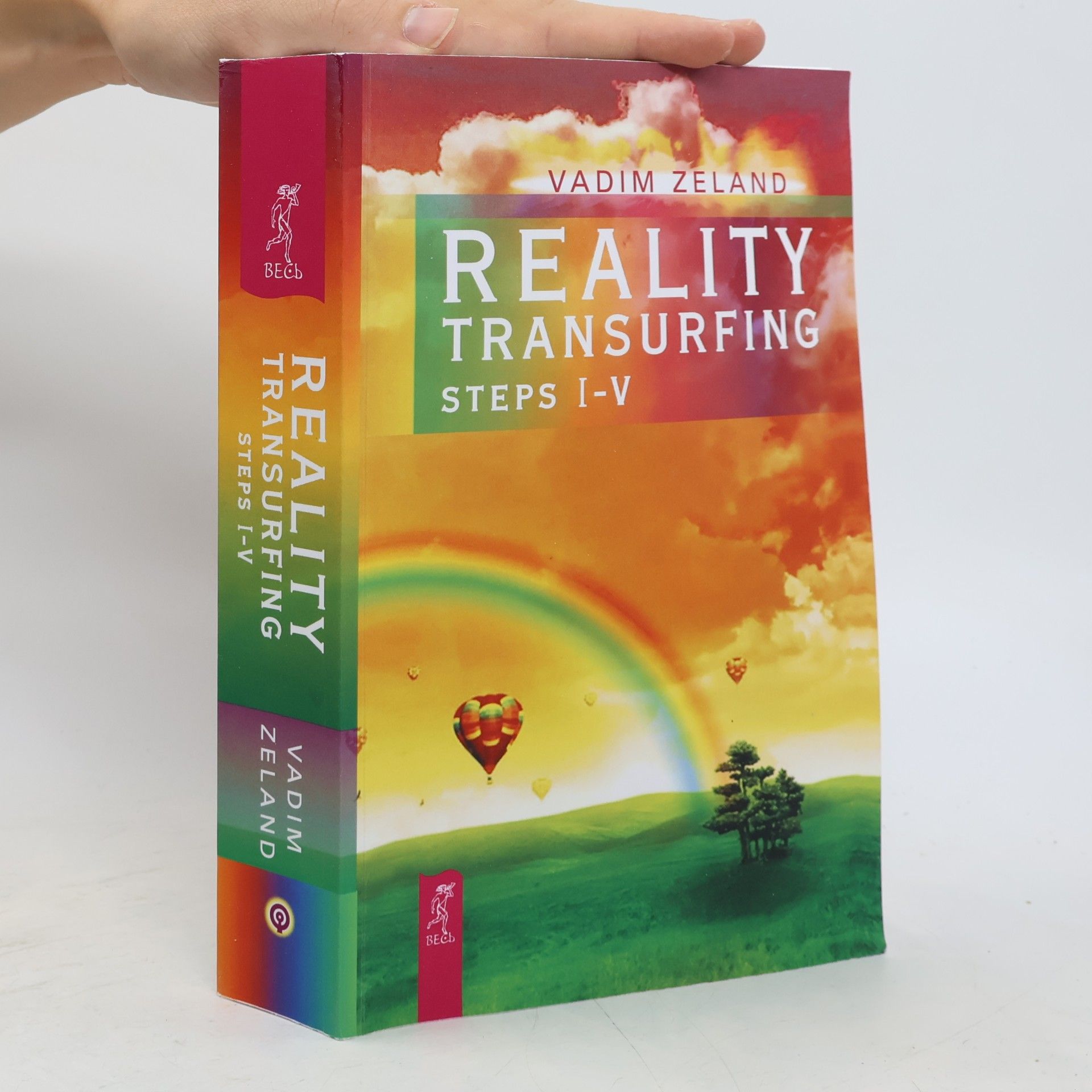 Reality Transurfing. Steps I-V