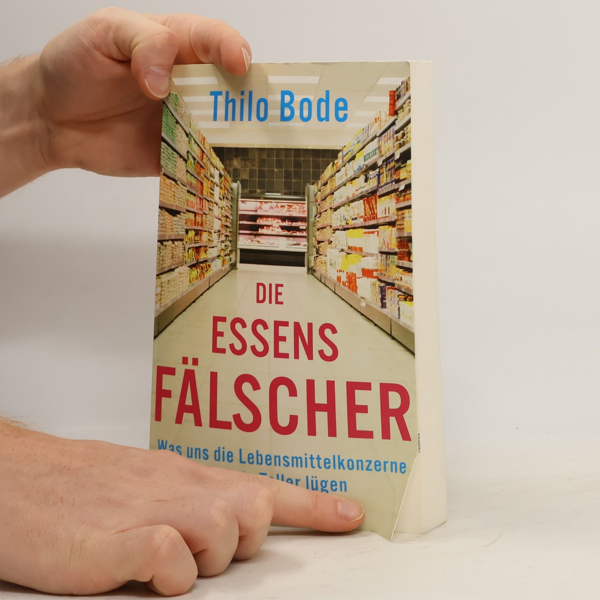 Thilo Bode Die Essensfälscher