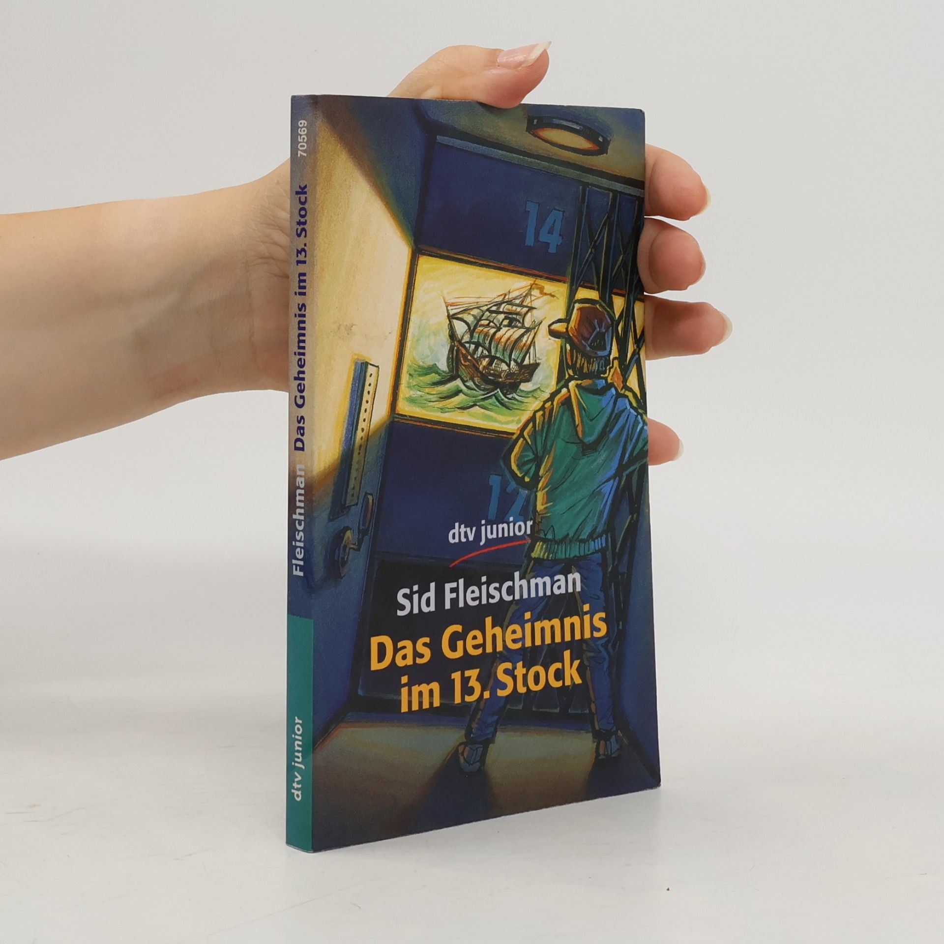 Sid Fleischman Das Geheimnis im 13. Stock