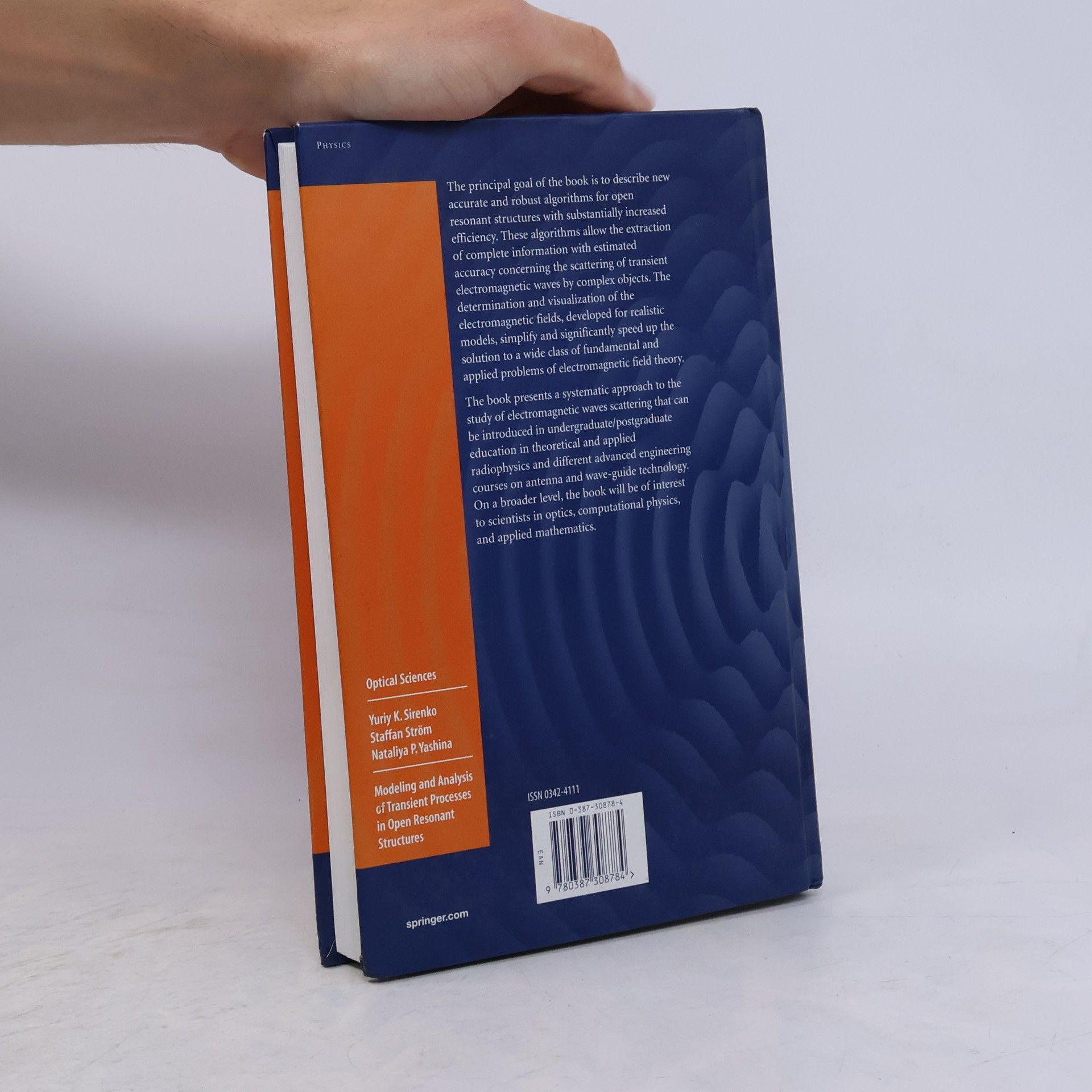 Nataliya P. Yashina Springer Series in Optical Sciences - 122: Modeling and Analysis of Transient Processes in Open Resonant Structures