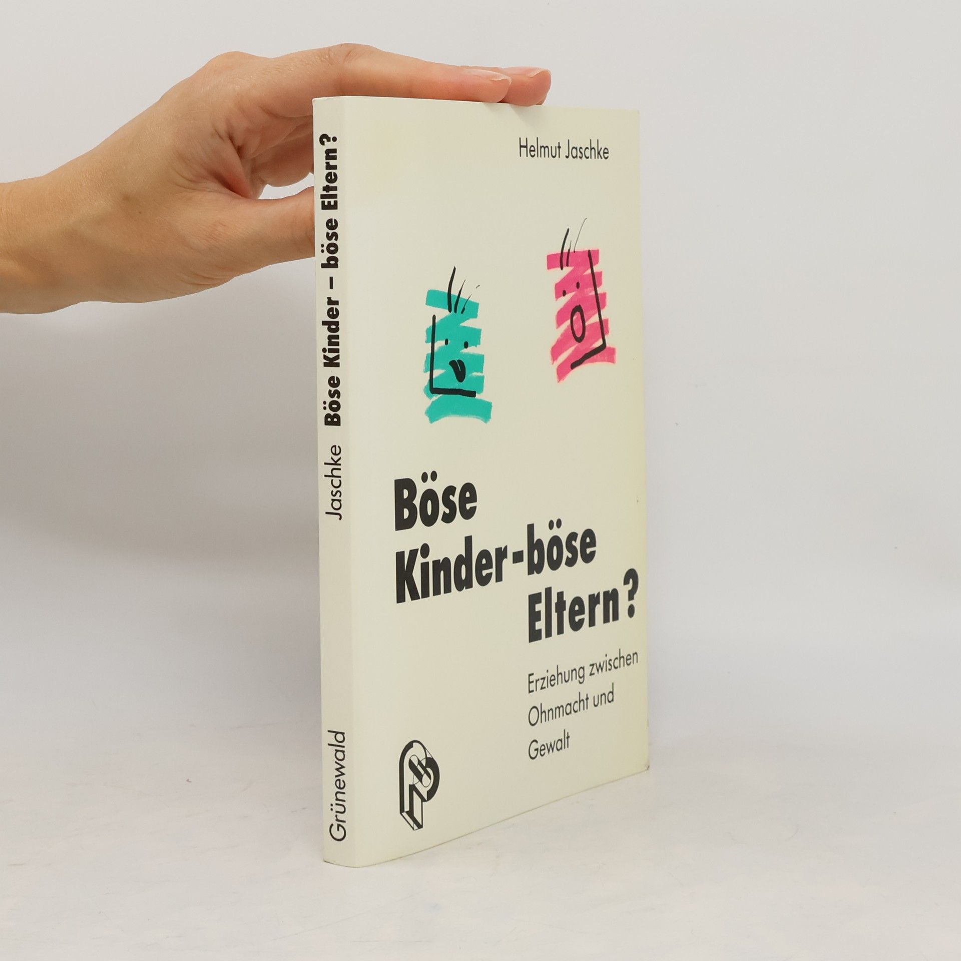 Böse Kinder - böse Eltern?