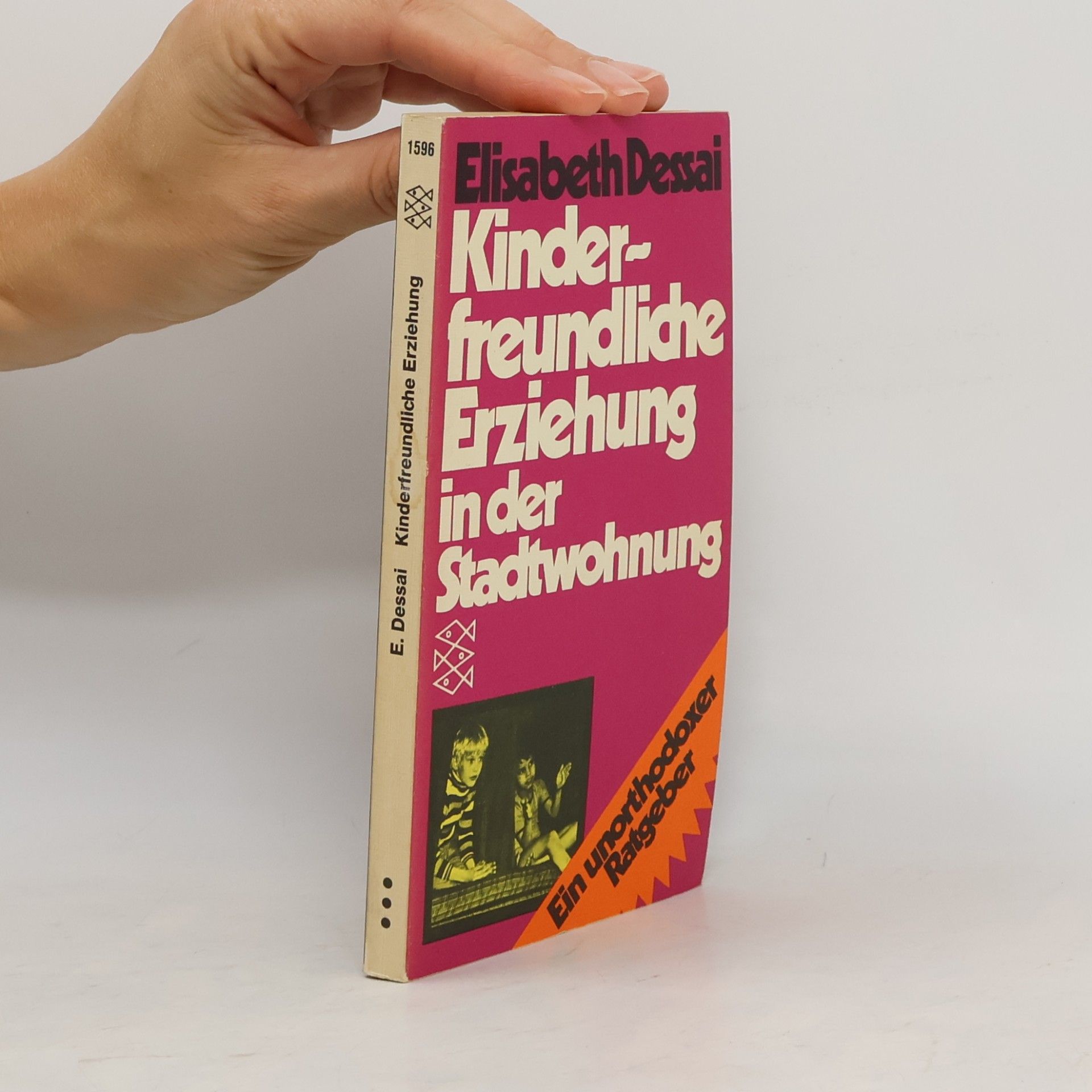 Elisabeth Dessai Kinderfreundliche Erziehung in der Stadtwohnung