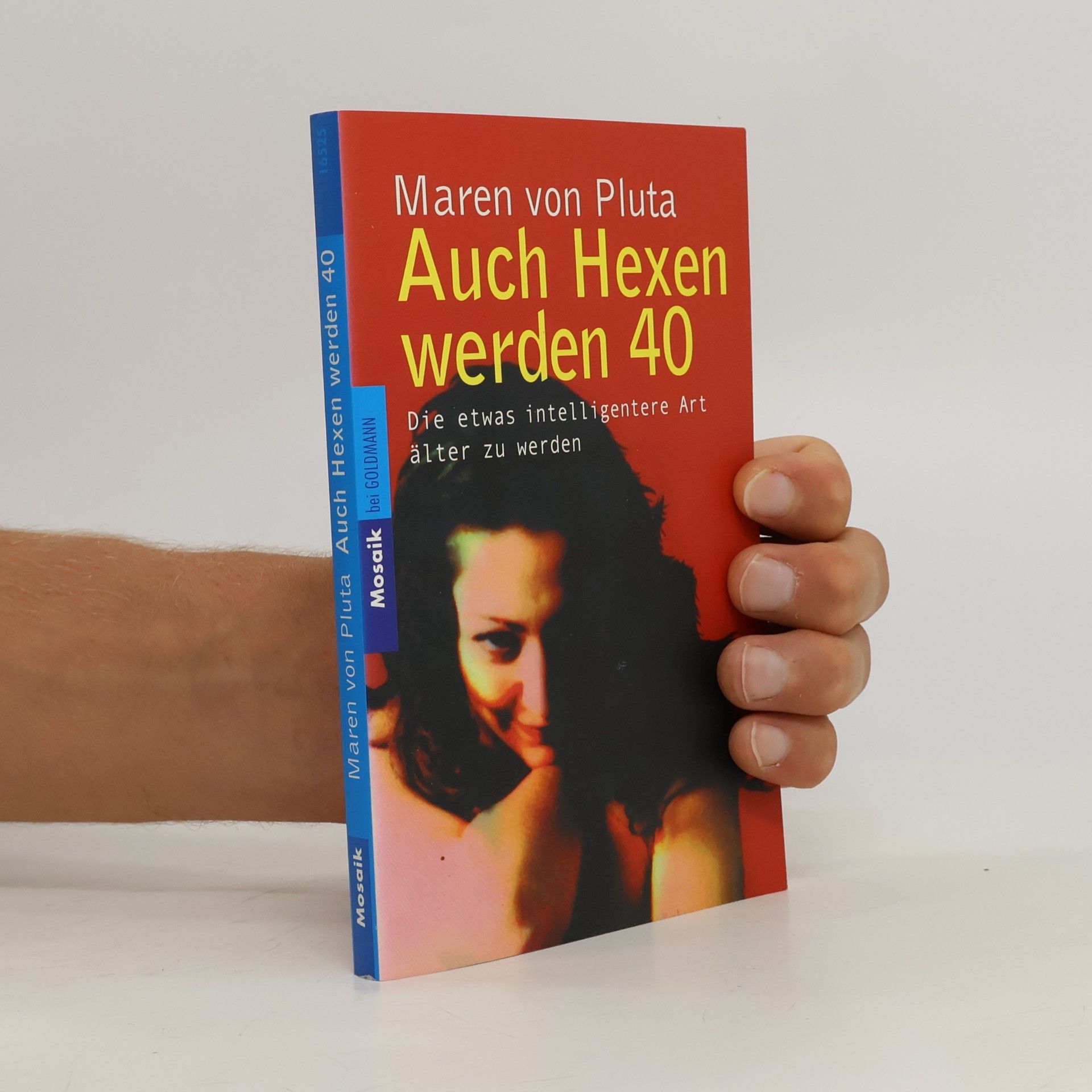 Maren von Pluta Auch Hexen werden 40