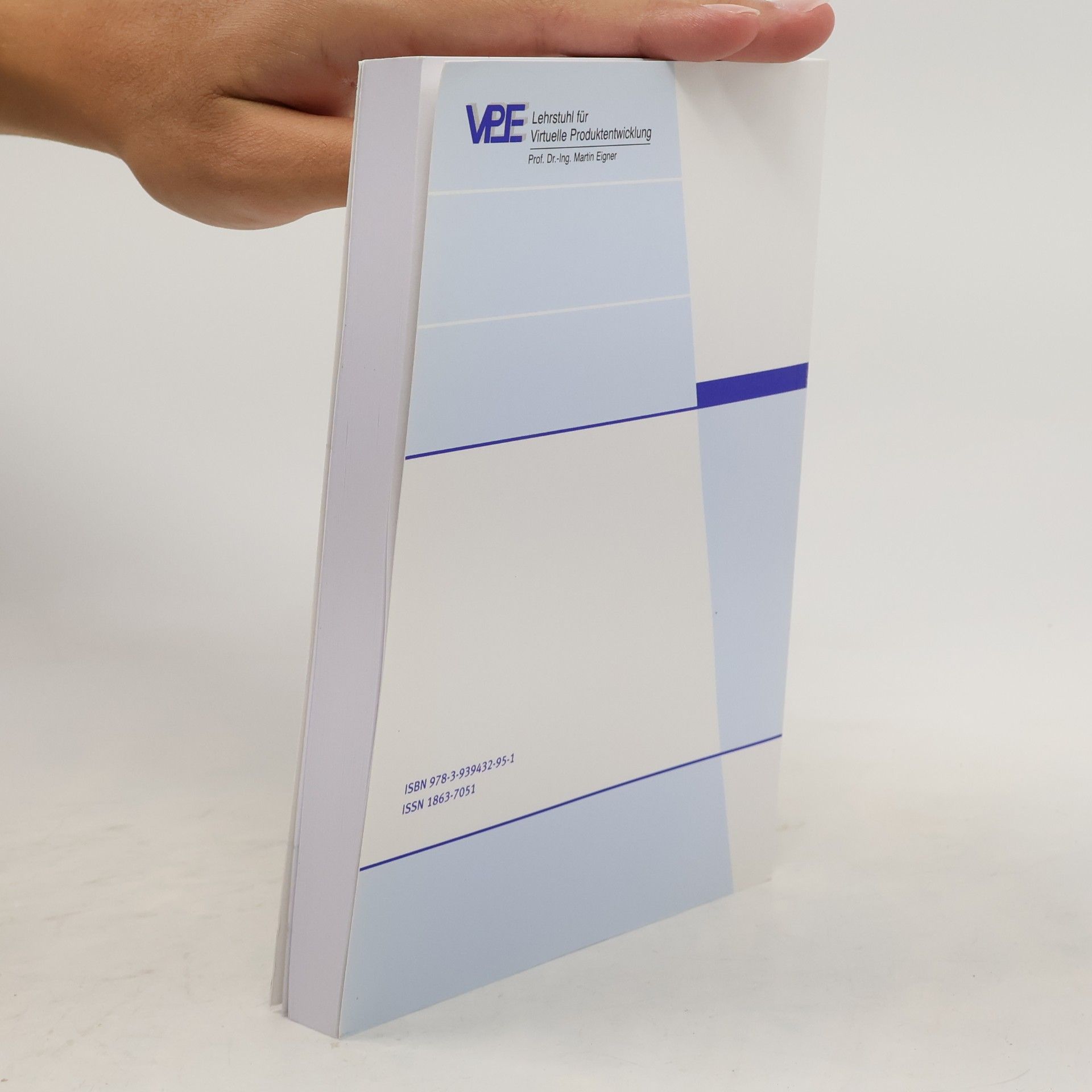 Martin Eigner Schriftenreihe VPE - 3: Mechatronik – Die Herausforderung an Integration im Produktentstehungsprozess