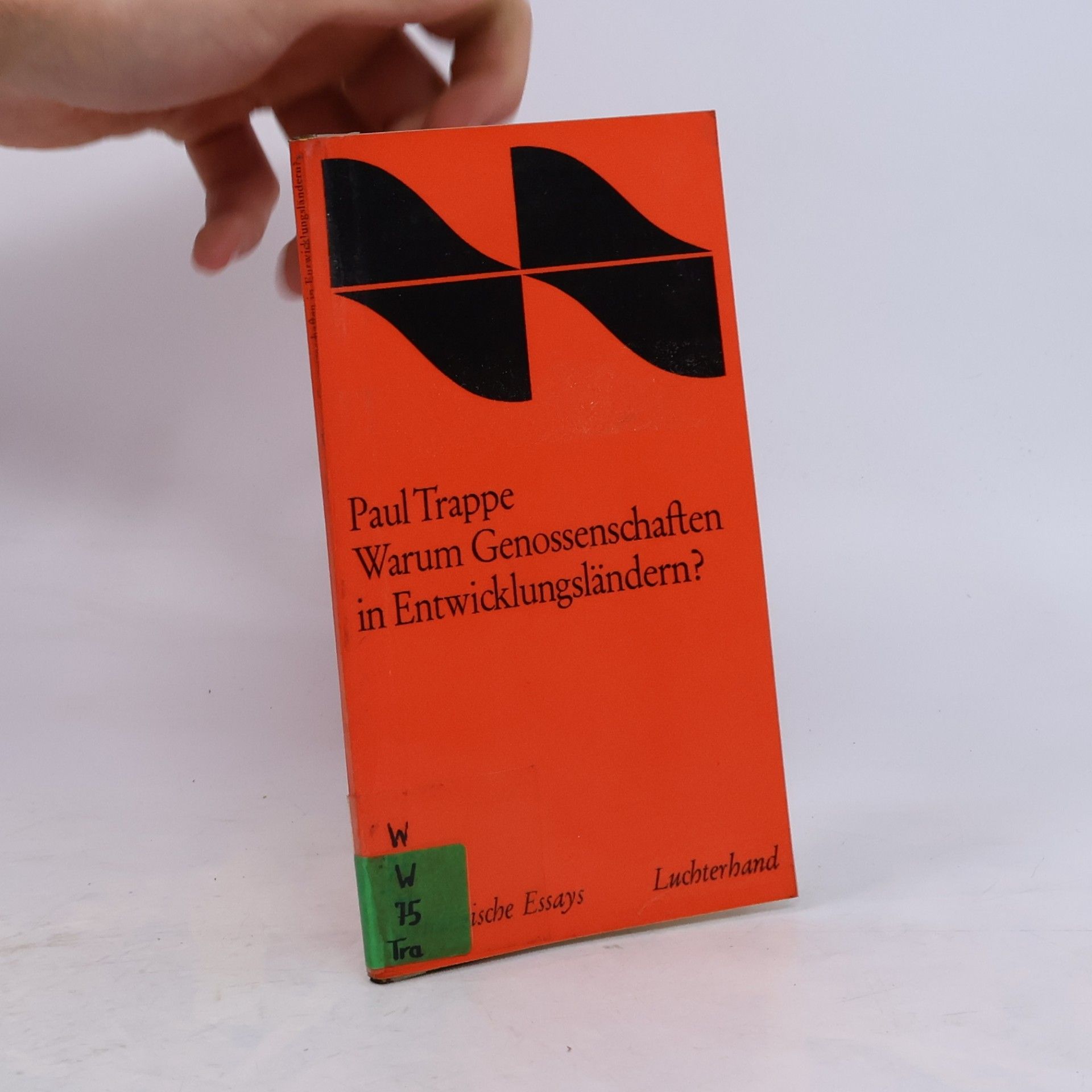 Paul Trappe Warum Genossenschaften in Entwicklungsländern?