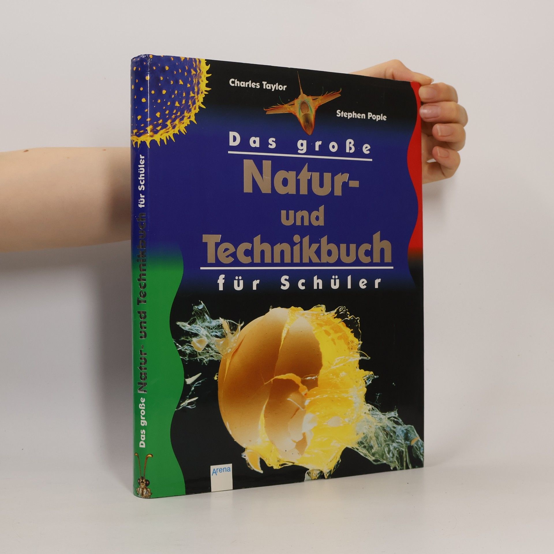 Das grosse Natur- und Technikbuch für Schüler