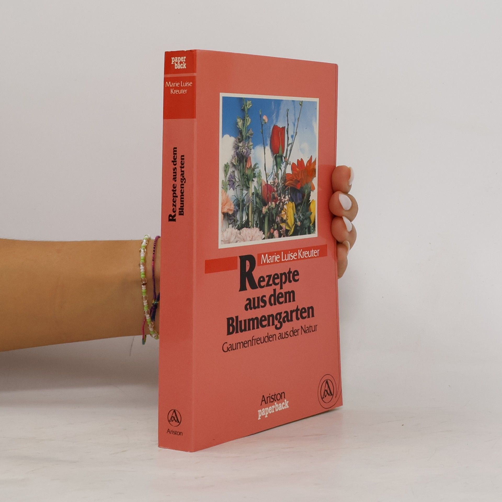 Marie-Luise Kreuter Rezepte aus dem Blumengarten