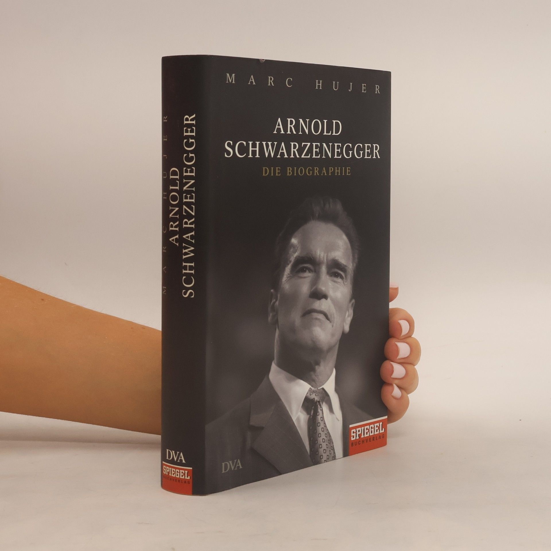 Marc Hujer Arnold Schwarzenegger