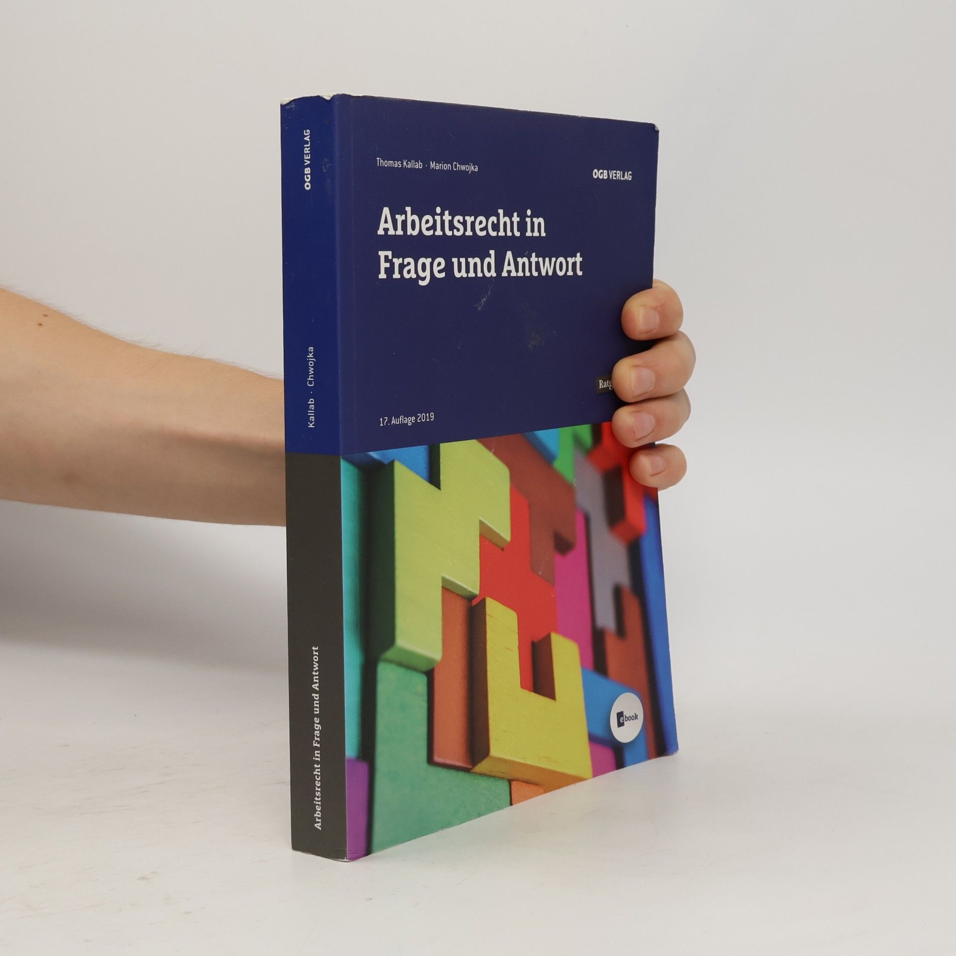 Marion Chwojka Arbeitsrecht in Frage und Antwort - 17. Auflage 2019