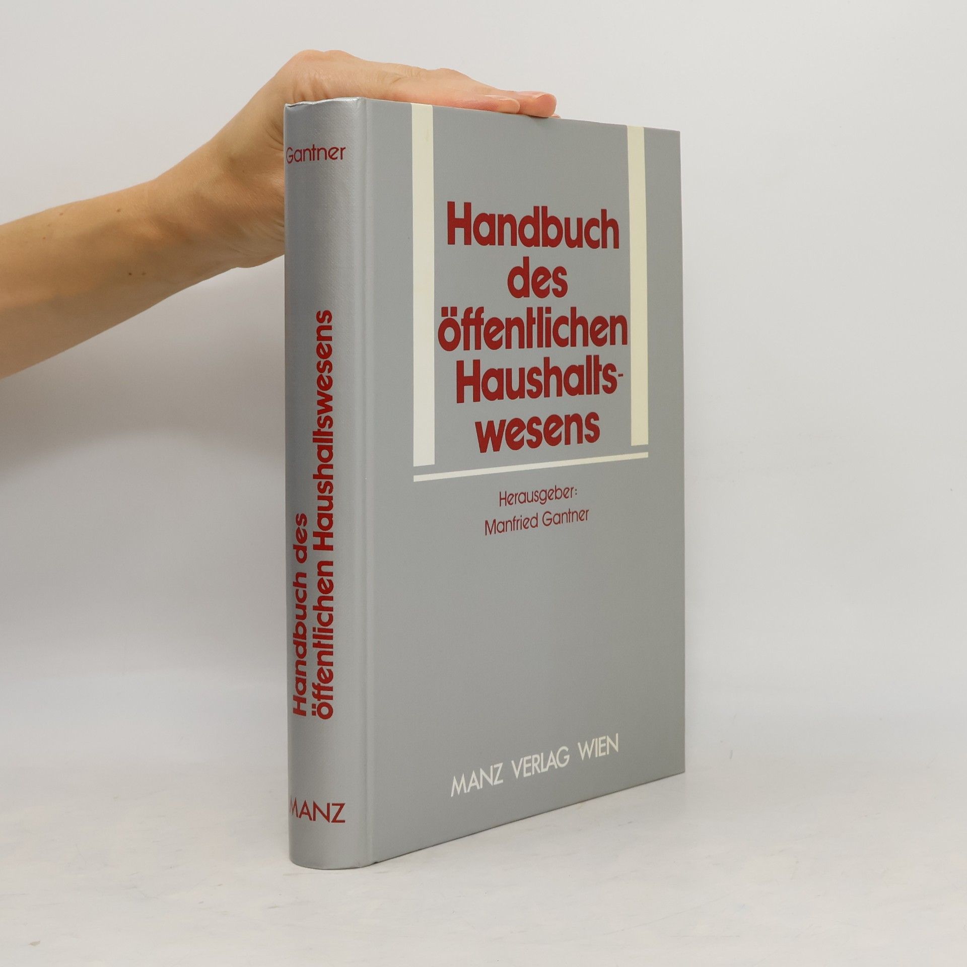 Manfred Gantner Handbuch des öffentlichen Haushaltswesens