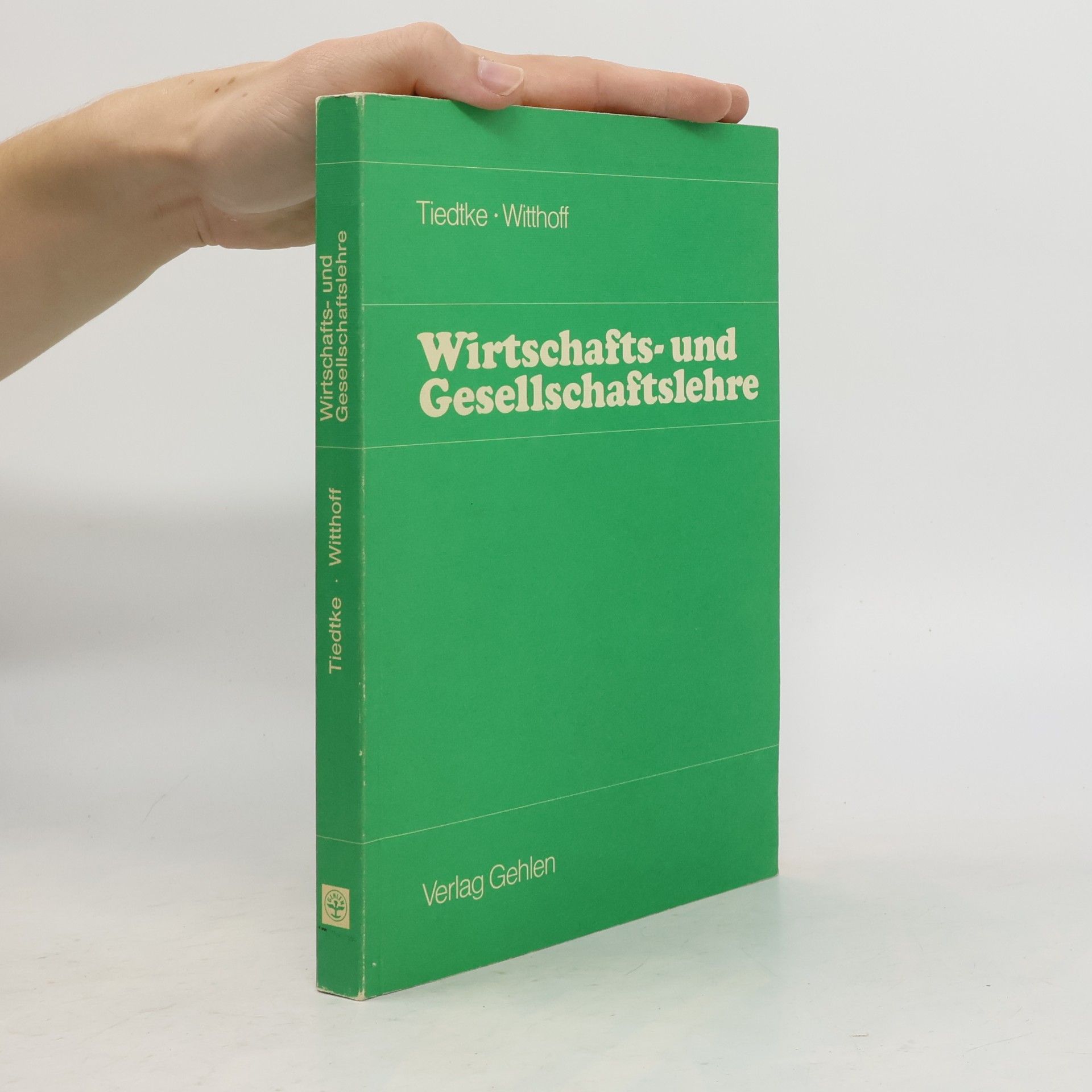 Hans Wilhelm Witthoff Wirtschafts- und Gesellschaftslehre