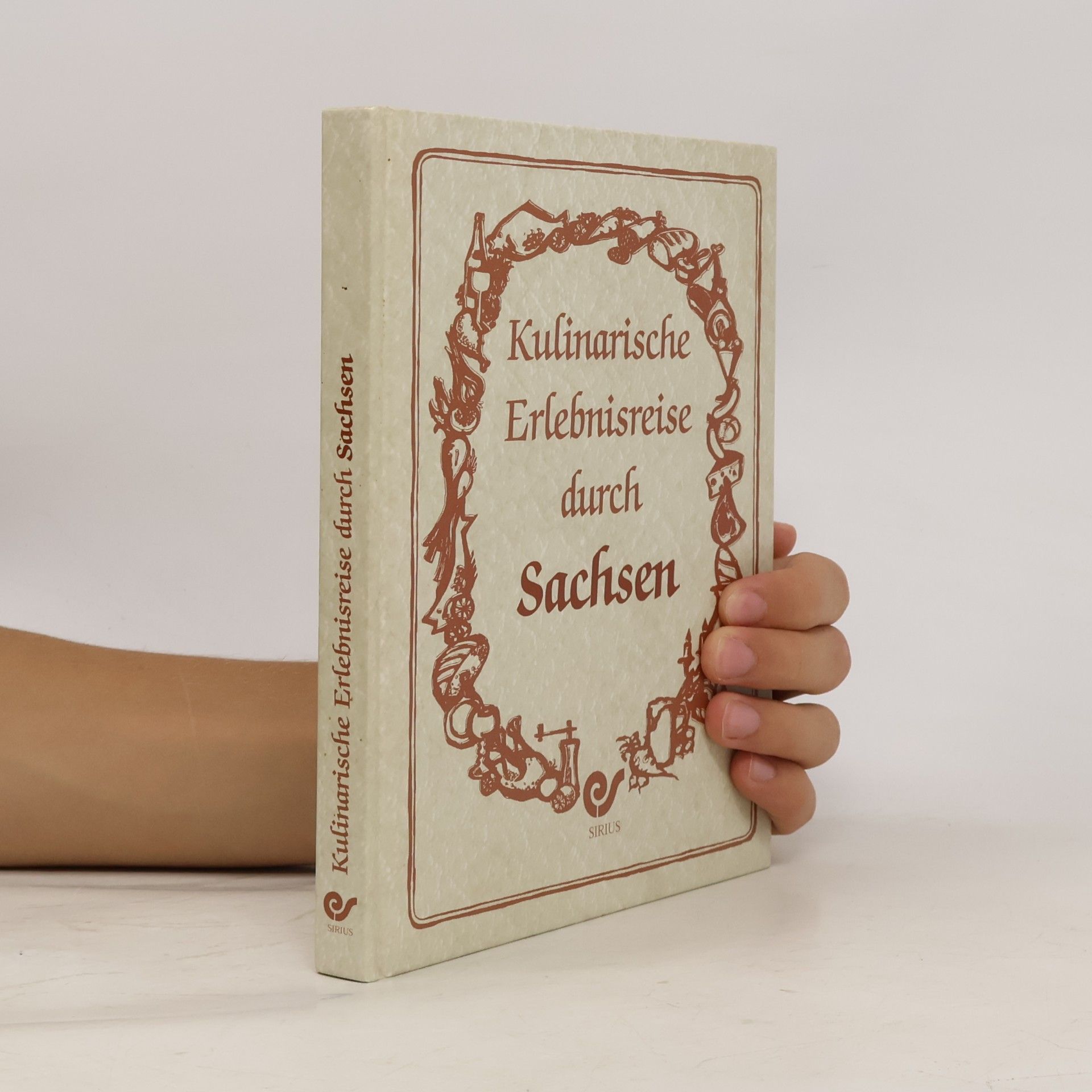 Oda Tietz Kulinarische Erlebnisreise durch Sachsen