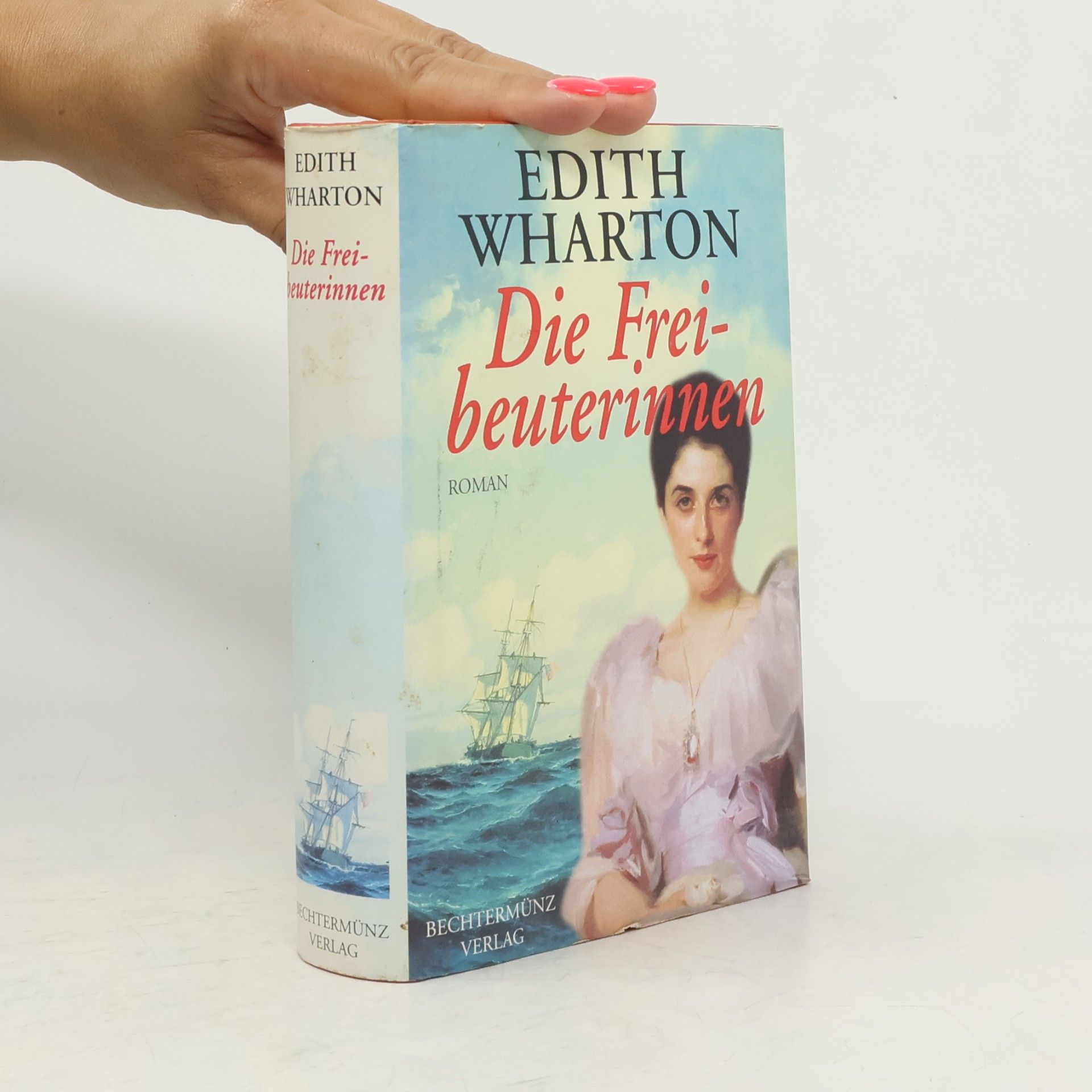 Edith Wharton Die Freibeuterinnen