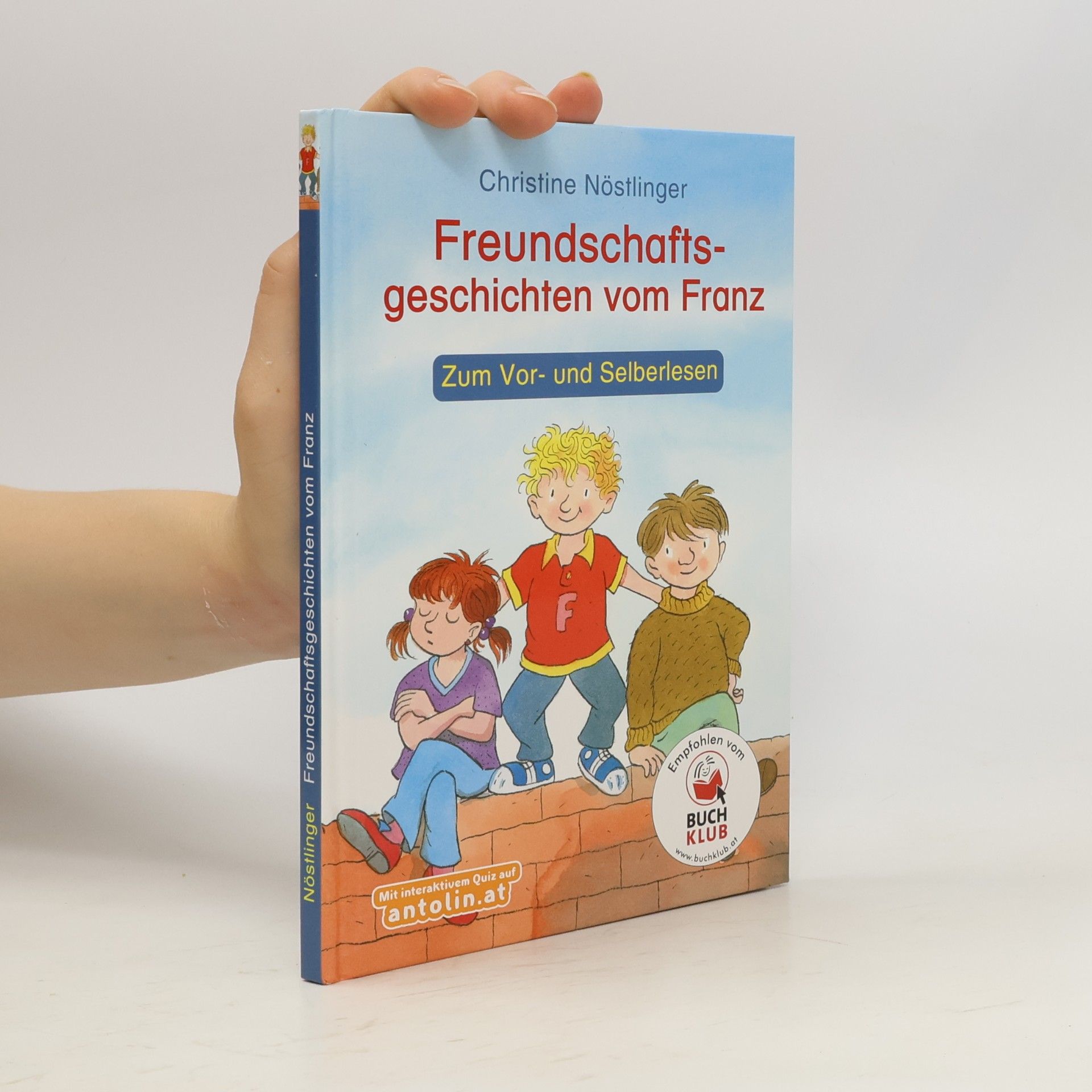Christine Nöstlinger Freundschaftsgeschichten vom Franz
