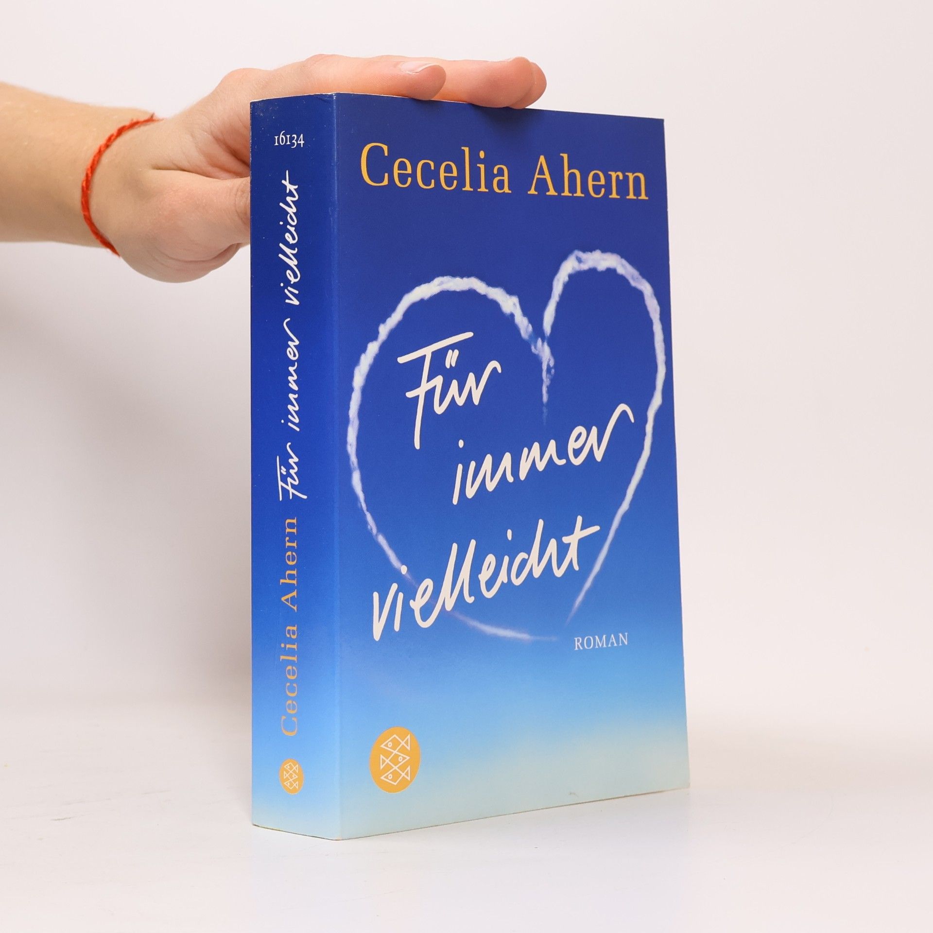 Cecelia Ahern Für immer vielleicht
