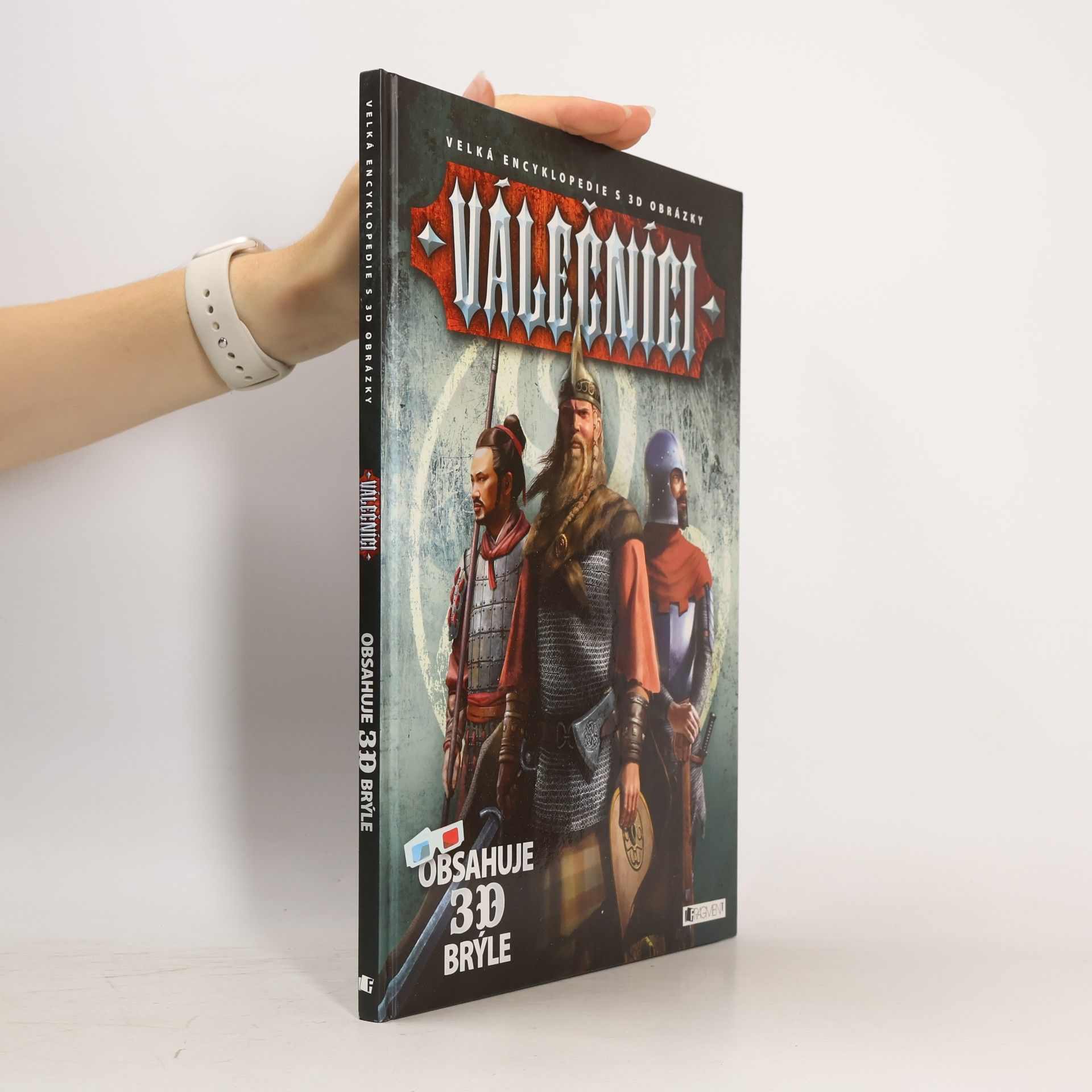 Collectif d'auteurs Válečníci : velká encyklopedie s 3D obrázky
