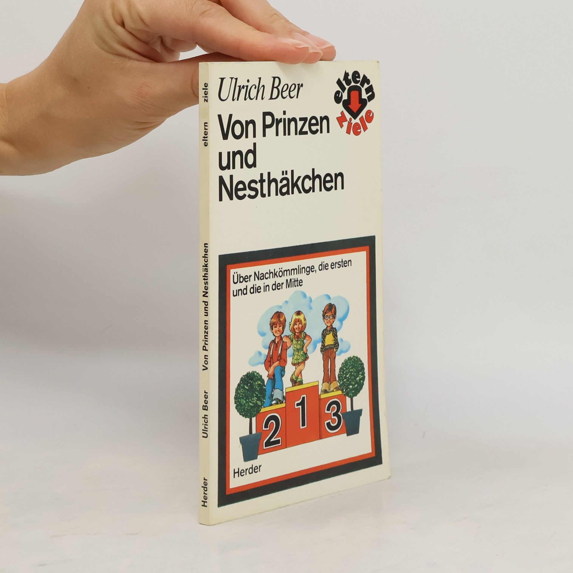 Ulrich Beer Von Prinzen und Nesthäkchen