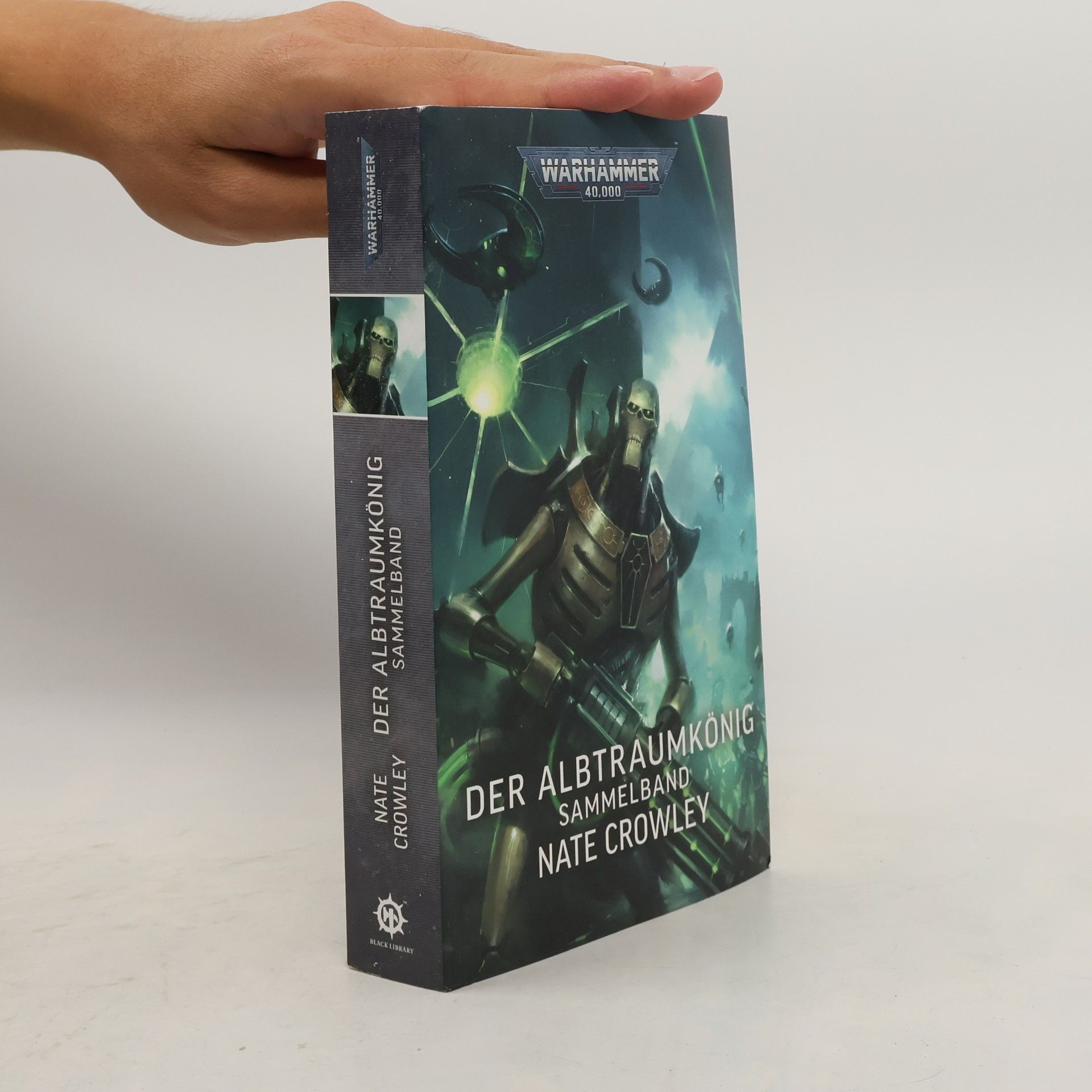 Nate Crowley Warhammer 40.000 - Der Albtraumkönig