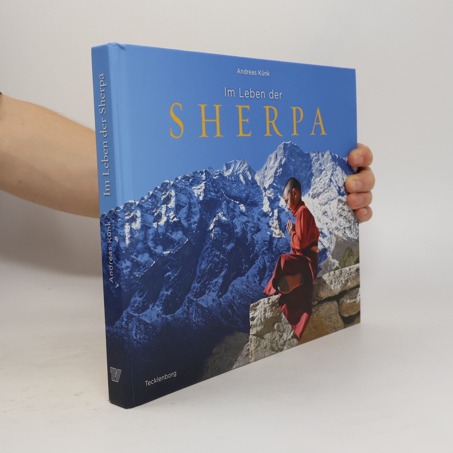 Andreas Künk Im Leben der Sherpa
