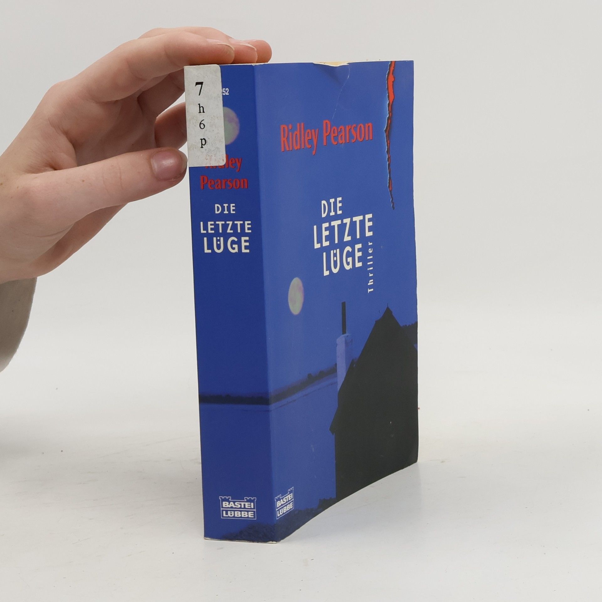 Ridley Pearson Die letzte Lüge