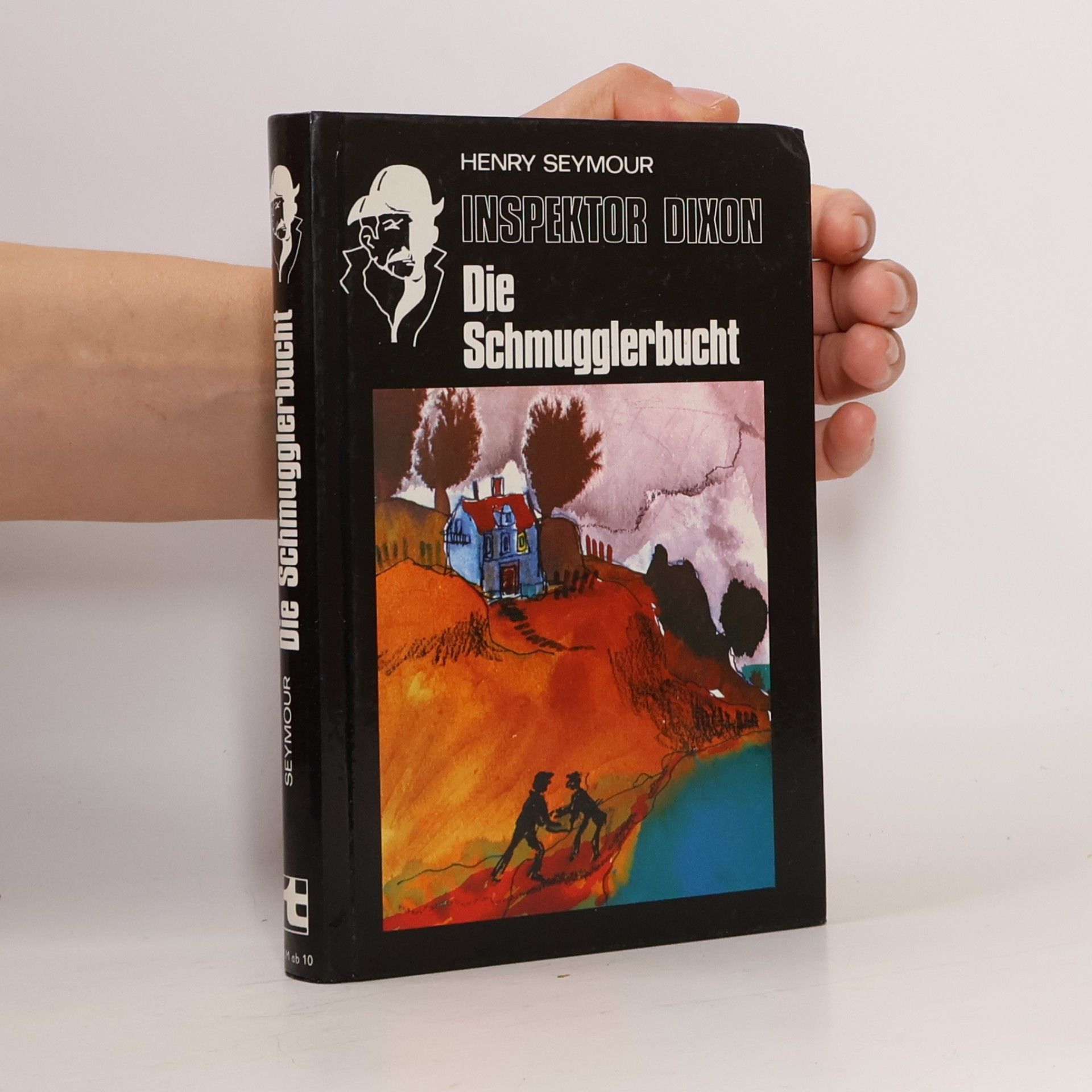 Henry Seymour Inspektor Dixon. Die Schmugglerbucht