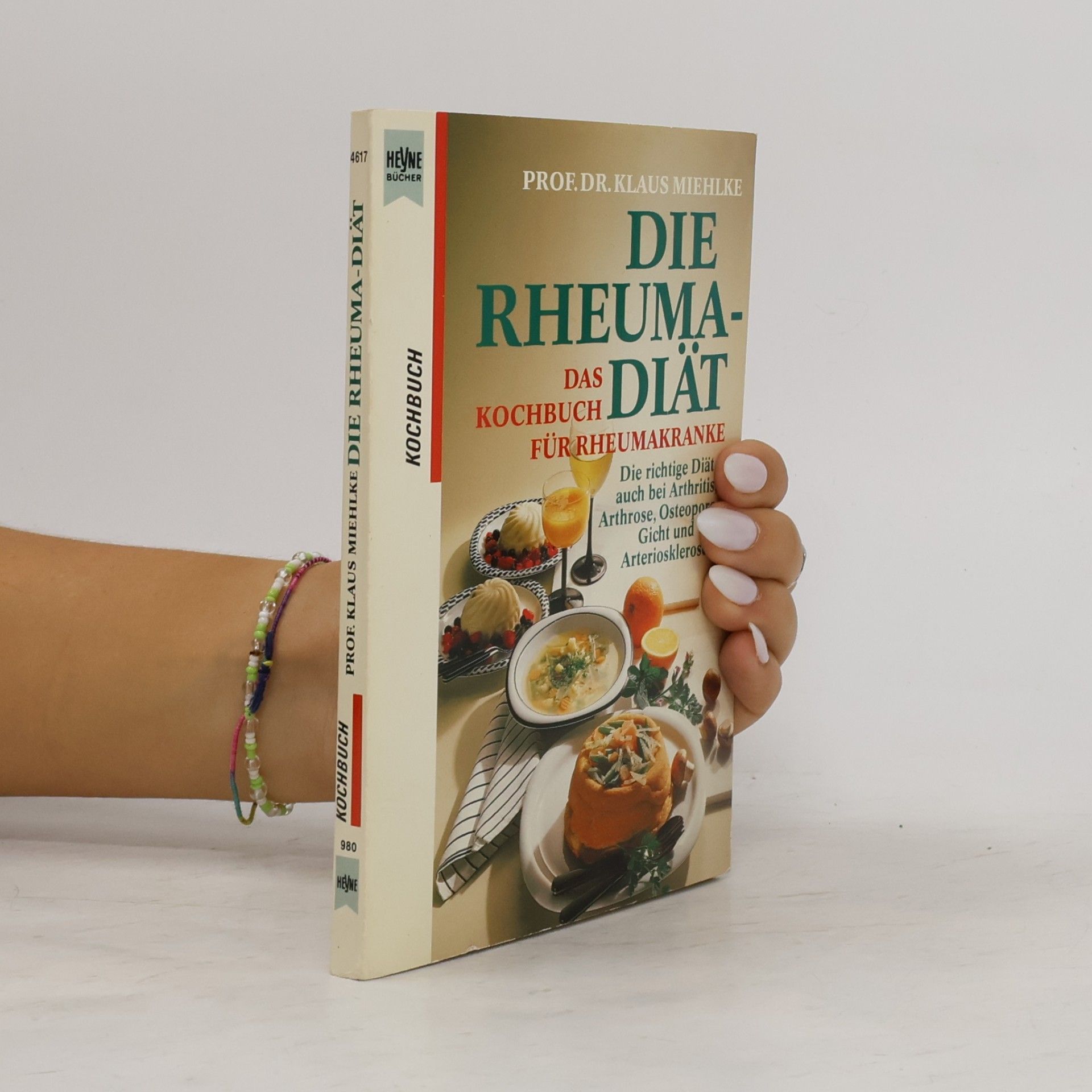 Prof. Dr. med. Klaus Miehlke Die Rheuma-Diät