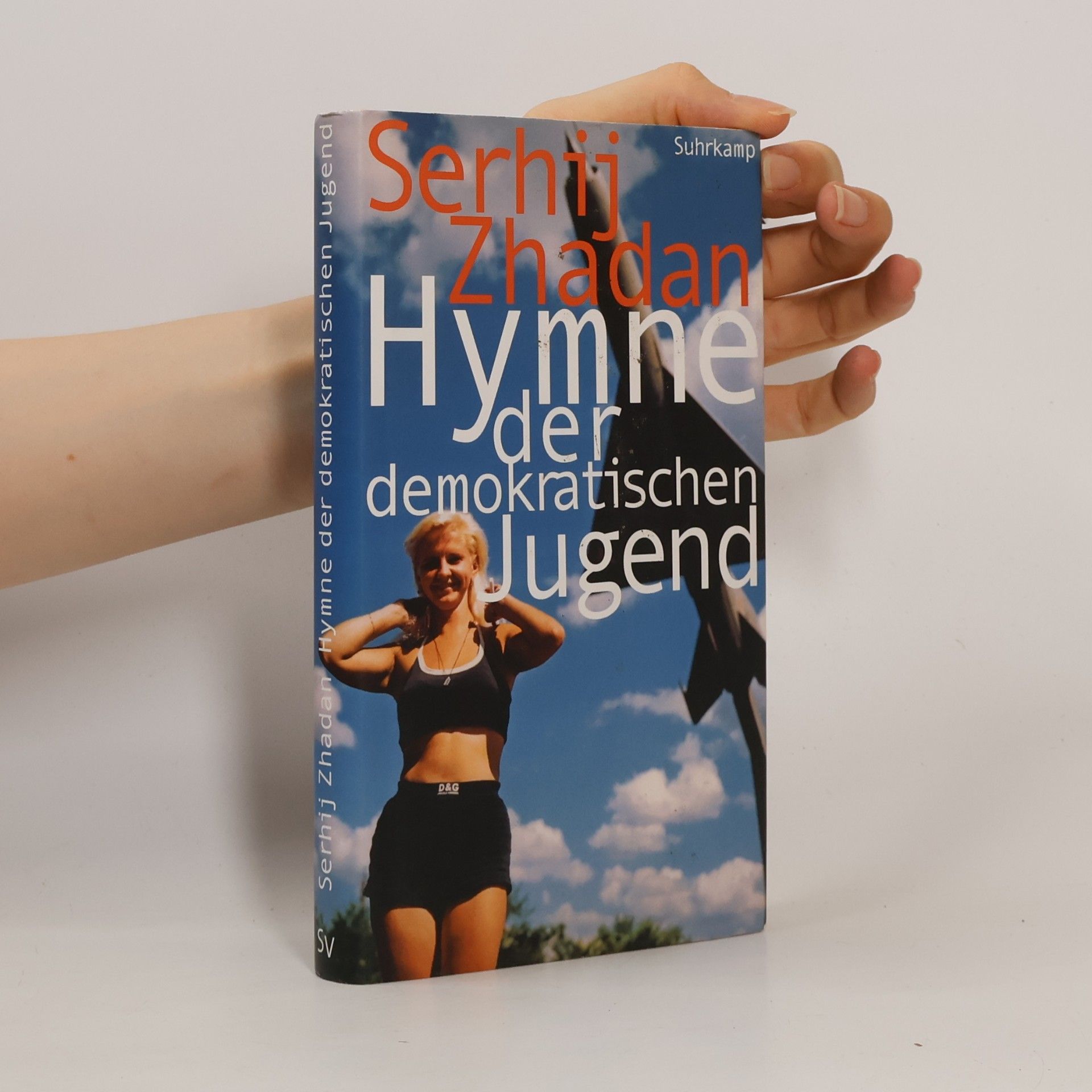Serhiy Zhadan Hymne der demokratischen Jugend