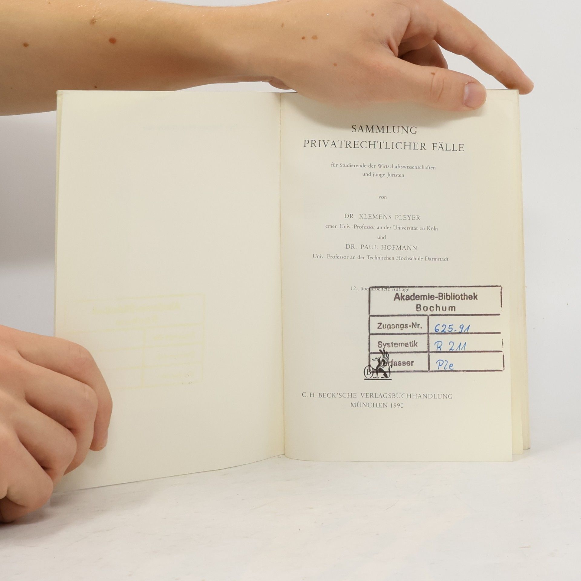 Klemens Pleyer Sammlung privatrechtlicher Fälle für Studierende der Wirtschaftswissenschaften und junge Juristen - 12. Auflage