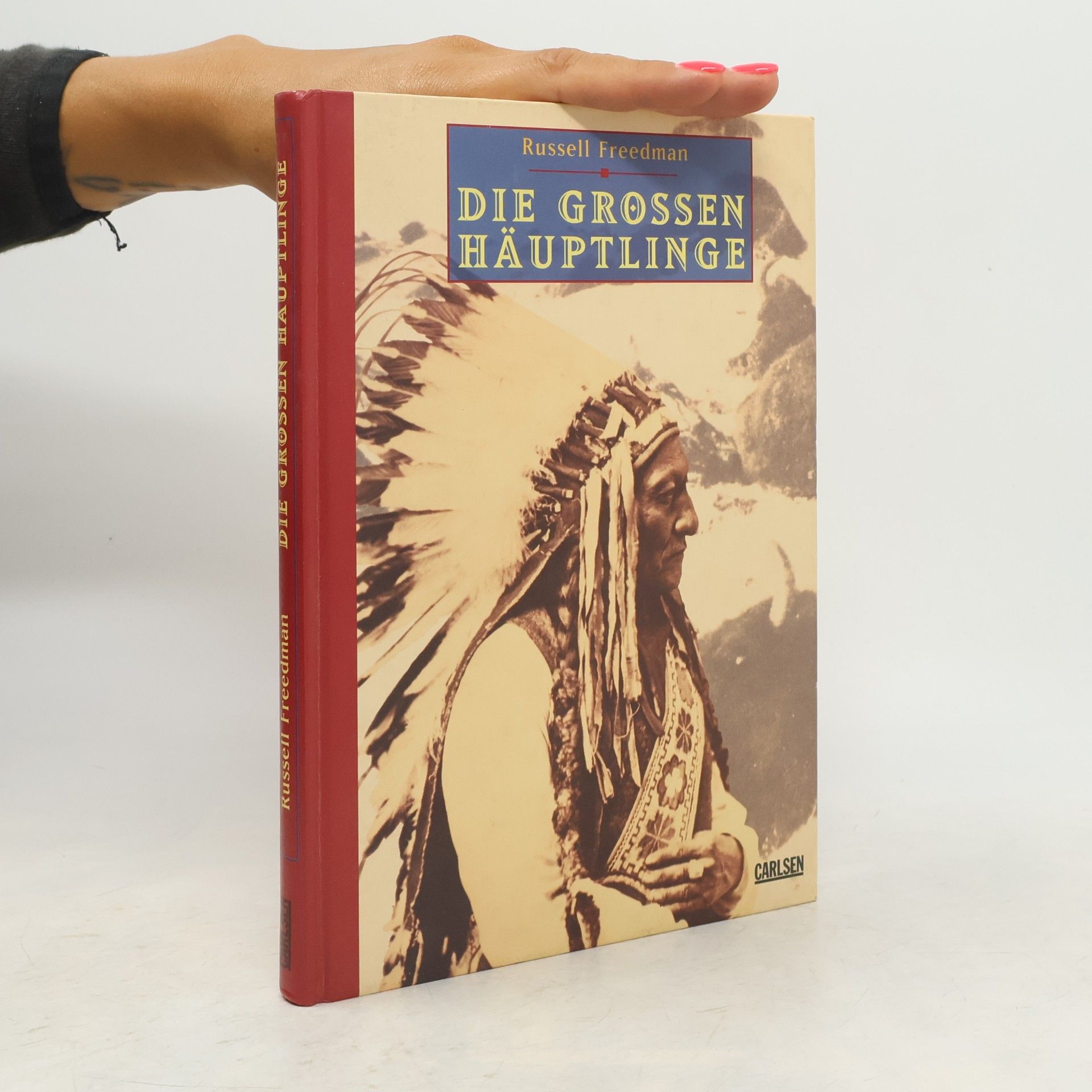 Russel Freedman Die großen Häuptlinge